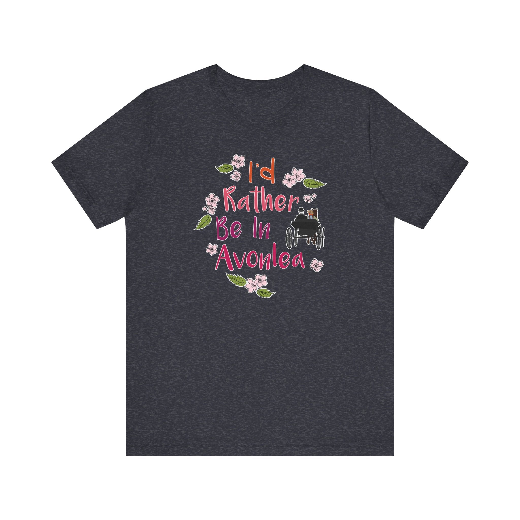 I'd Rather Be In Avonlea T-Shirt