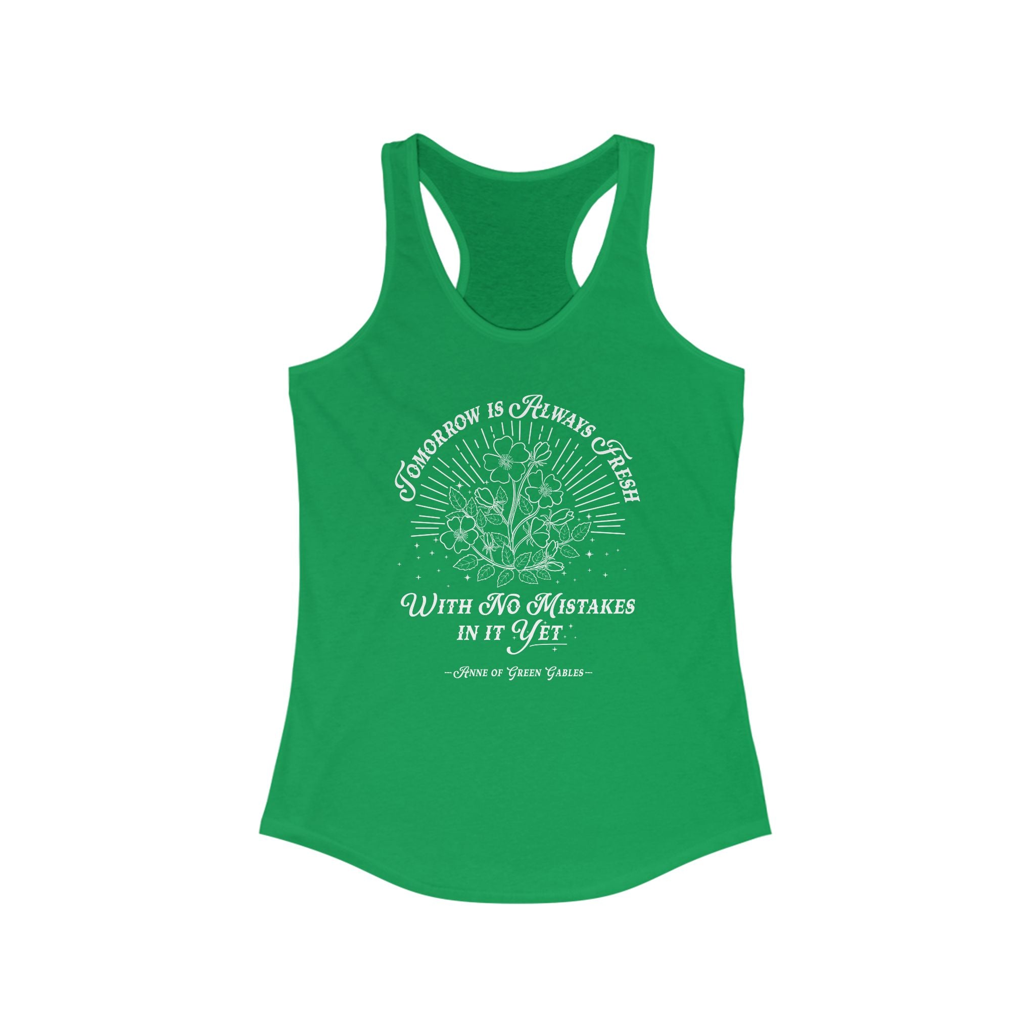 Tomorrow Is Always Fresh Racerback Tank