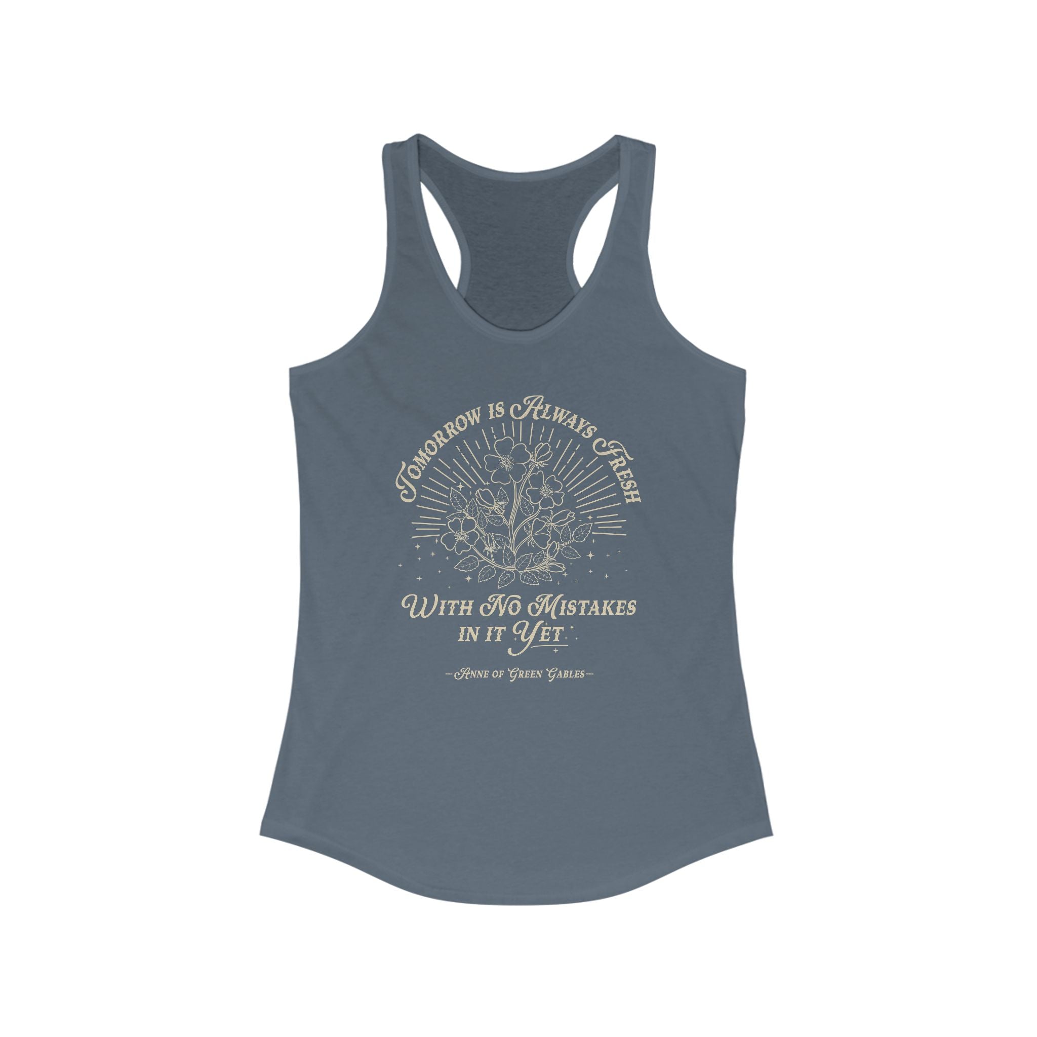 Tomorrow Is Always Fresh Racerback Tank