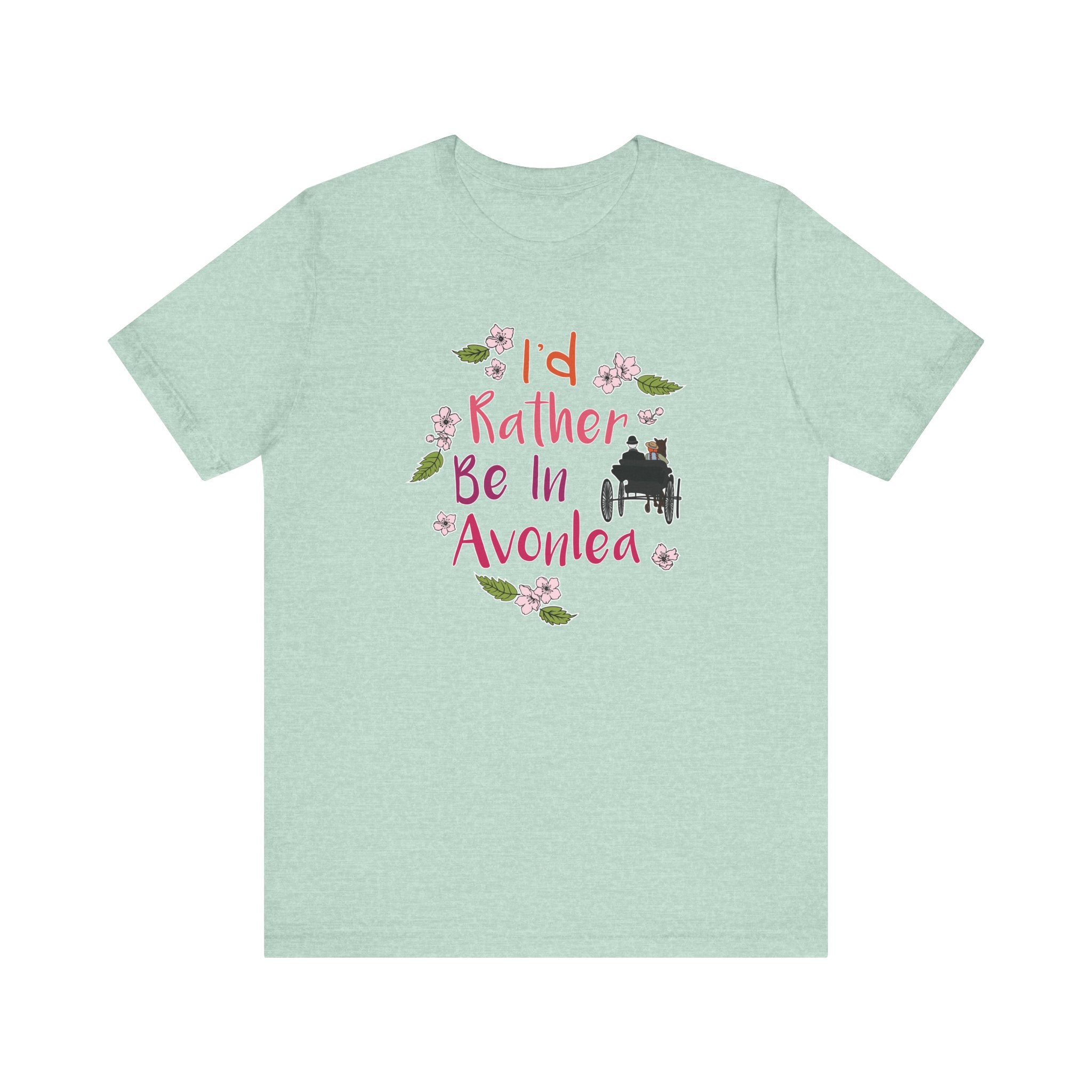 I'd Rather Be In Avonlea T-Shirt