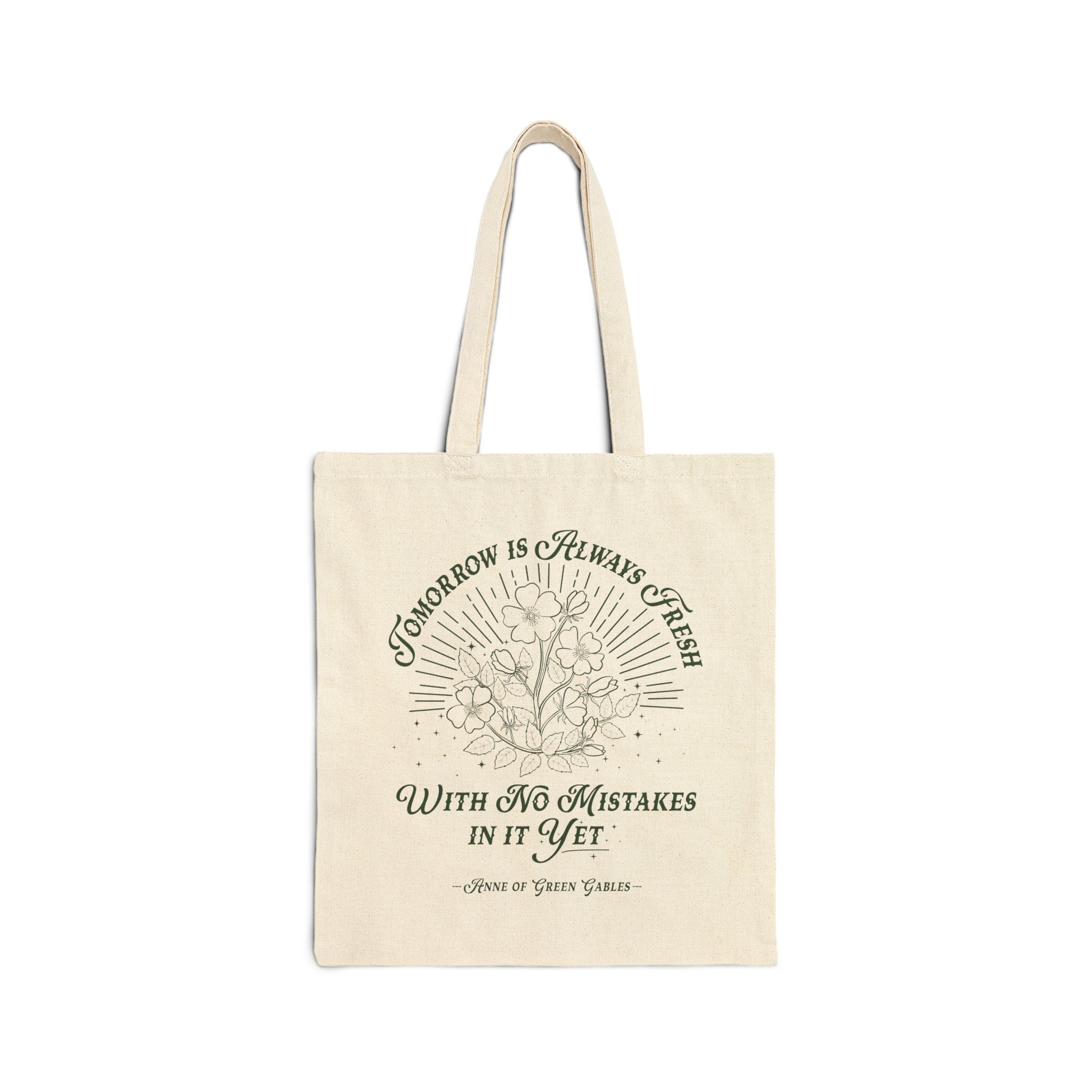 "Tomorrow Is Always Fresh" Canvas Tote Bag