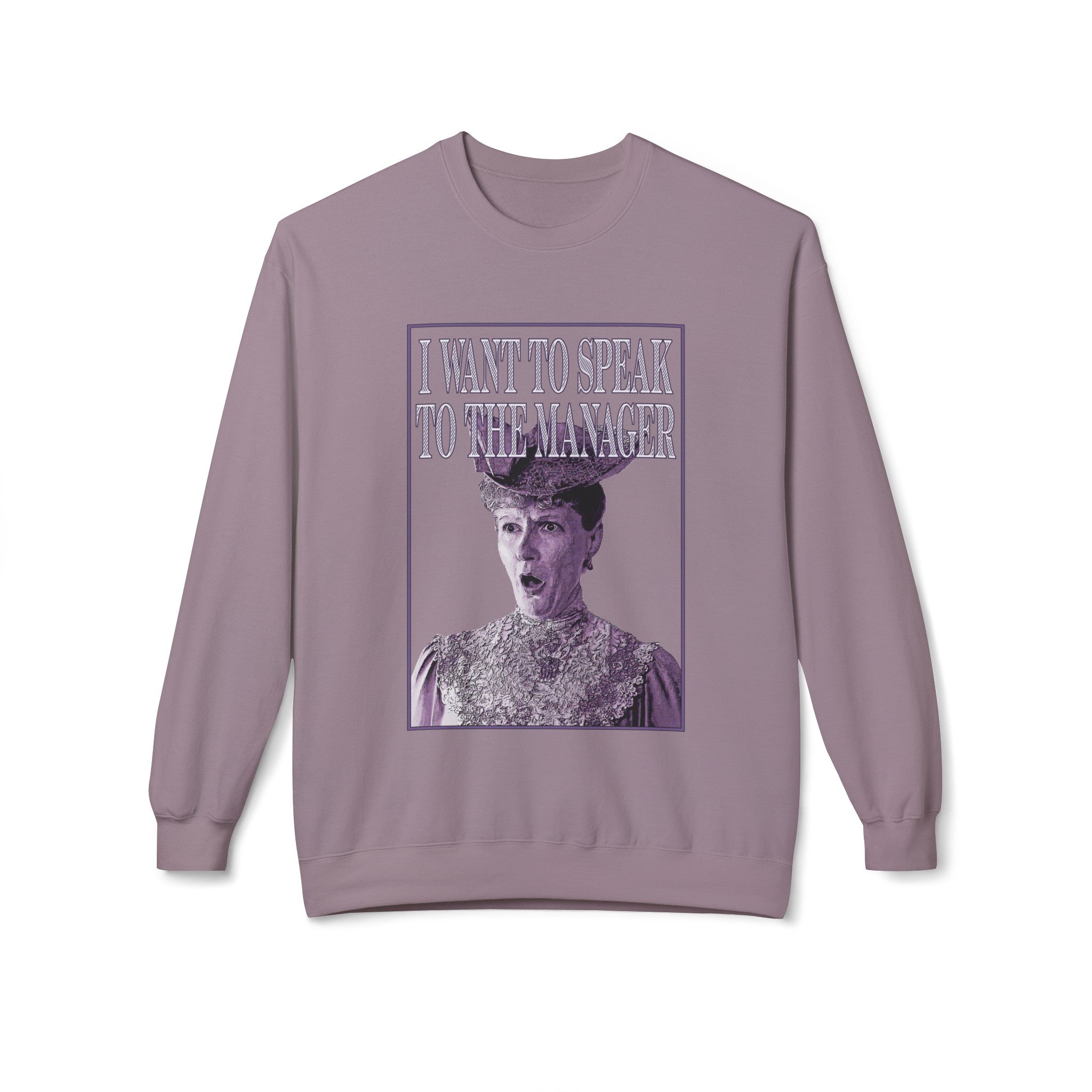 Rachel Lynde "I Want to Speak to the Manager" Sweatshirt