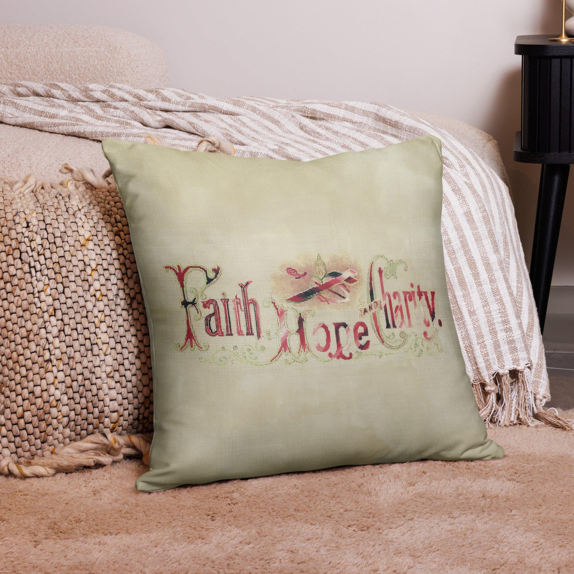 "Faith Hope Charity" Pillow