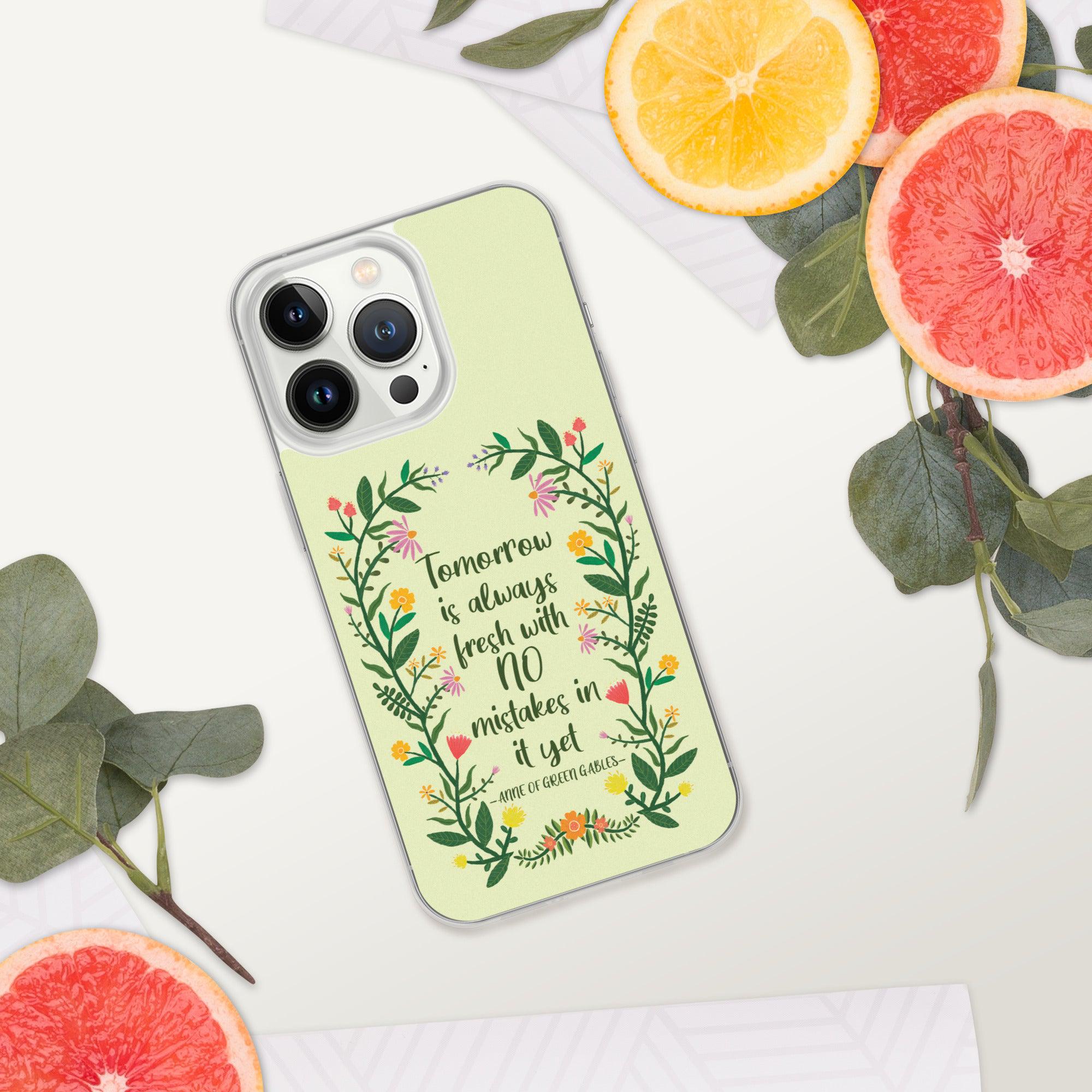 Tomorrow Is Always Fresh iPhone Case