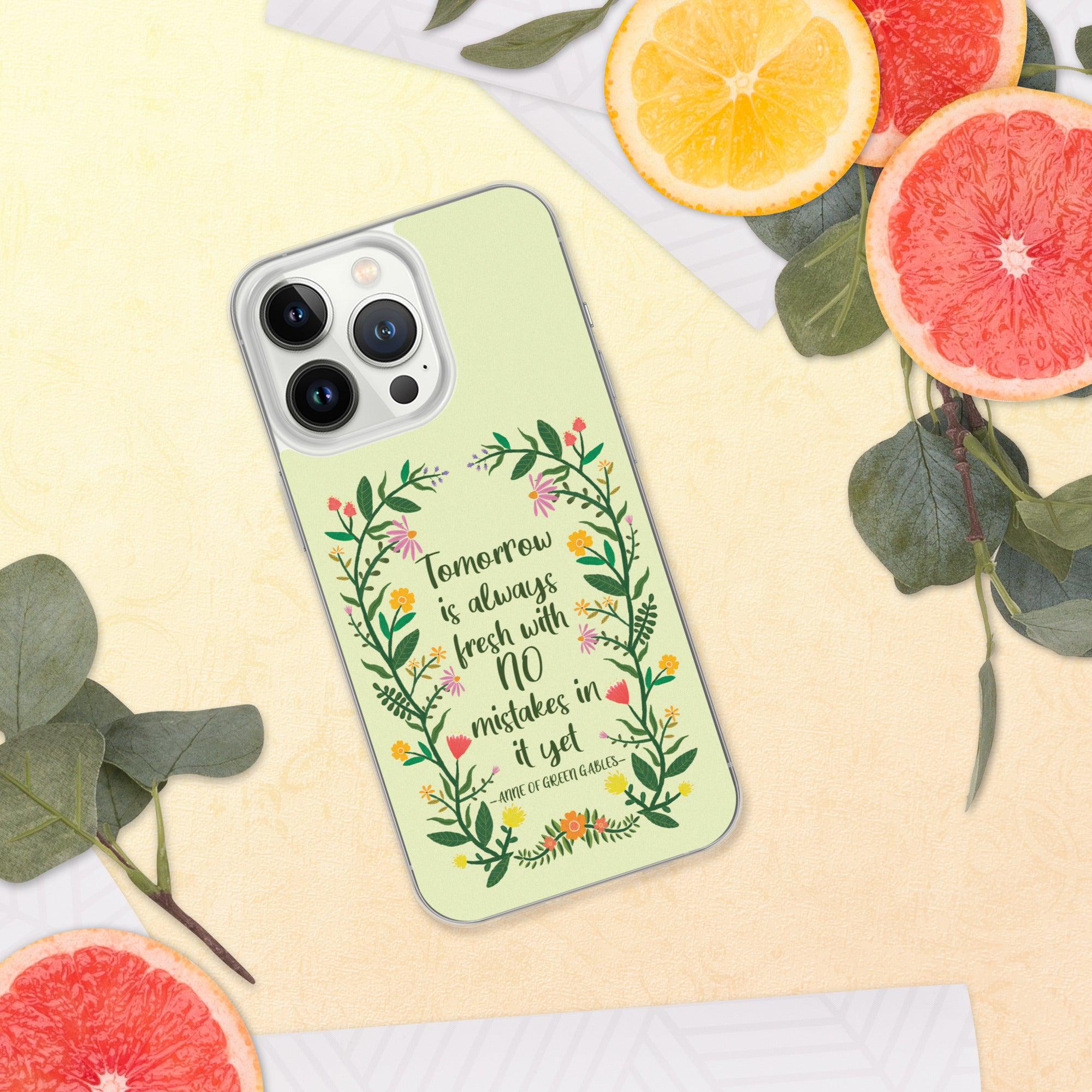 Tomorrow Is Always Fresh iPhone Case