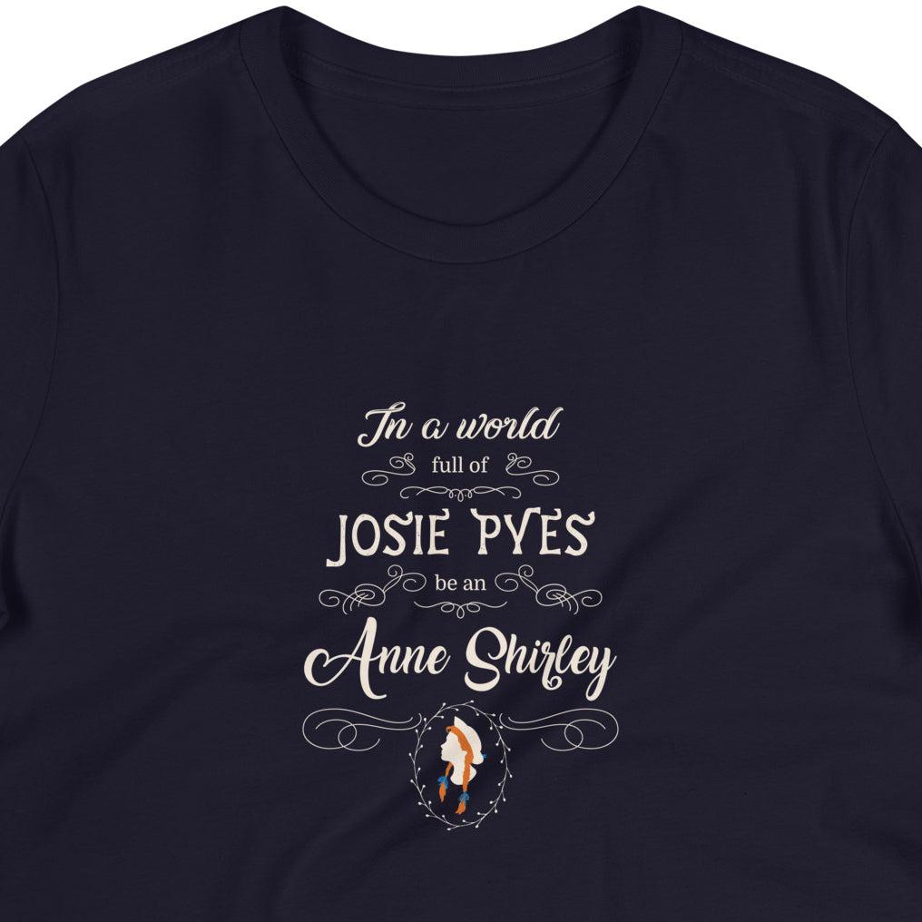Be An Anne Shirley T-Shirt