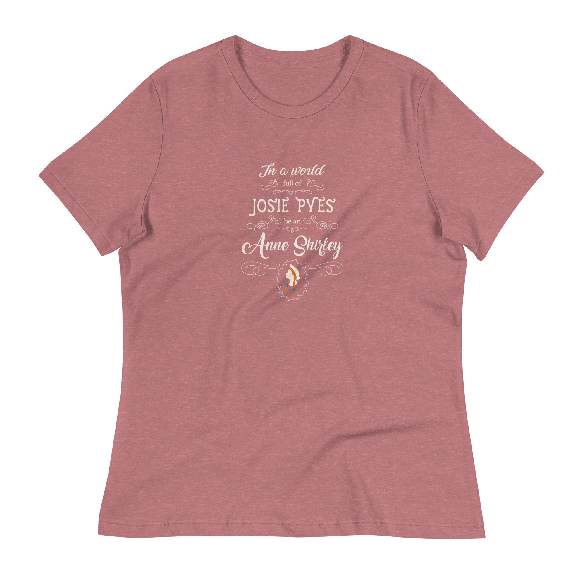 Be An Anne Shirley T-Shirt