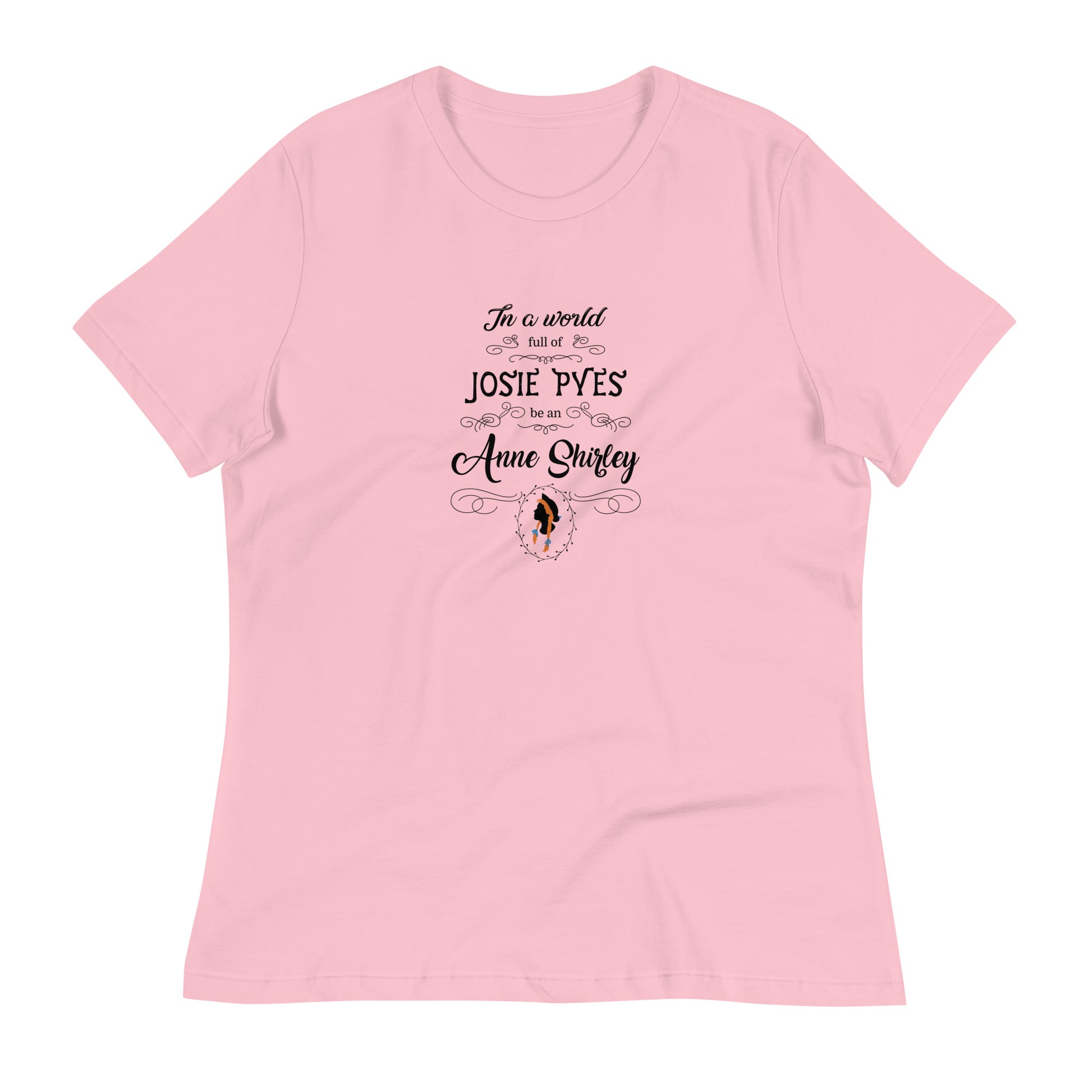 Be An Anne Shirley T-Shirt