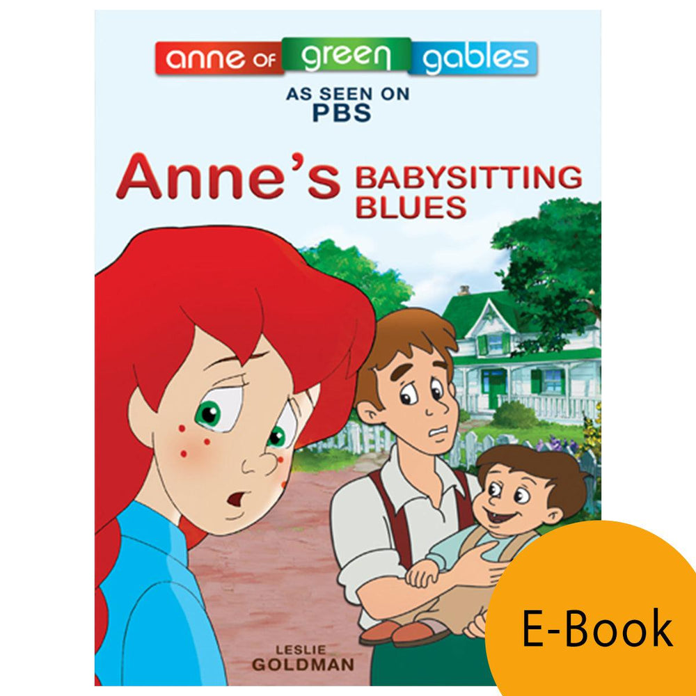 Anne: The Animated Series - Anne's Babysitting Blues LEVEL 2 READER (eBook)