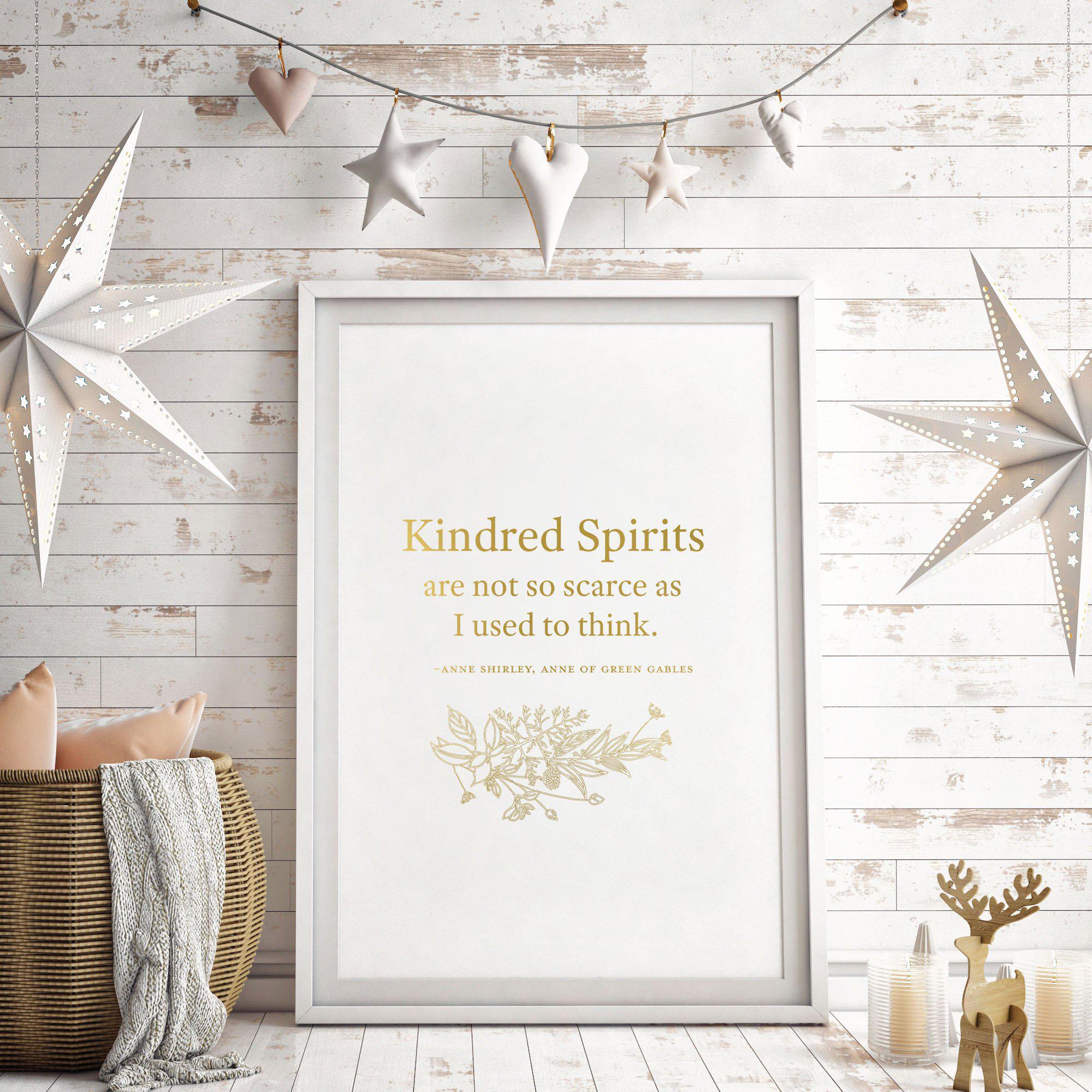 "Kindred Spirits" Quote Print on Heavy Weight Paper