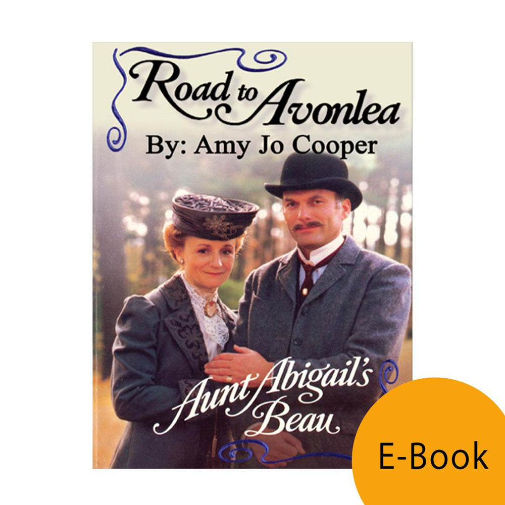 Aunt Abigails Beau (Road to Avonlea Book 7)-ebook