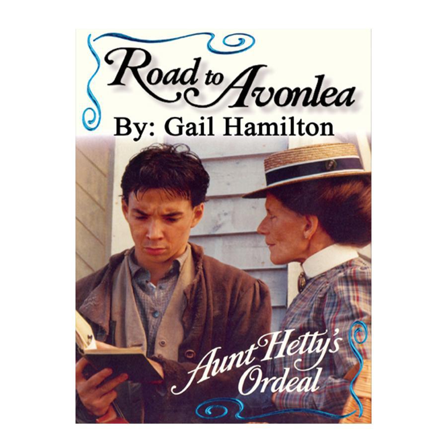 Aunt Hetty's Ordeal (Road to Avonlea Book 13)-ebook