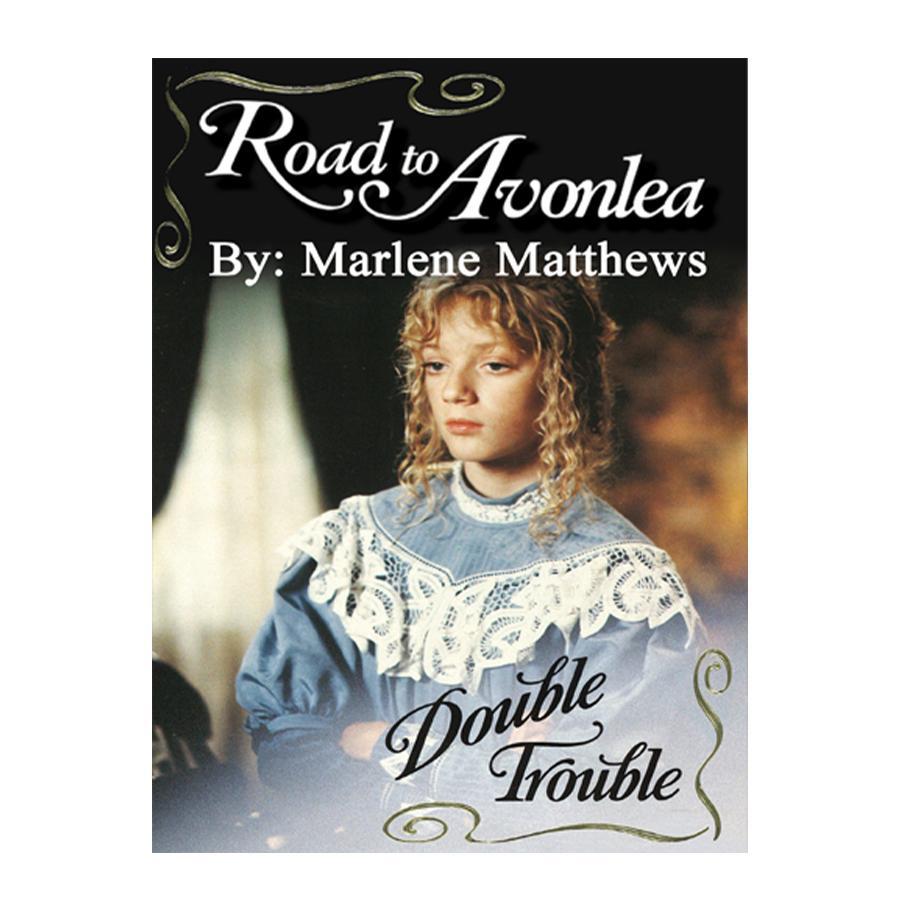 Double Trouble (Road to Avonlea Book 24)-ebook