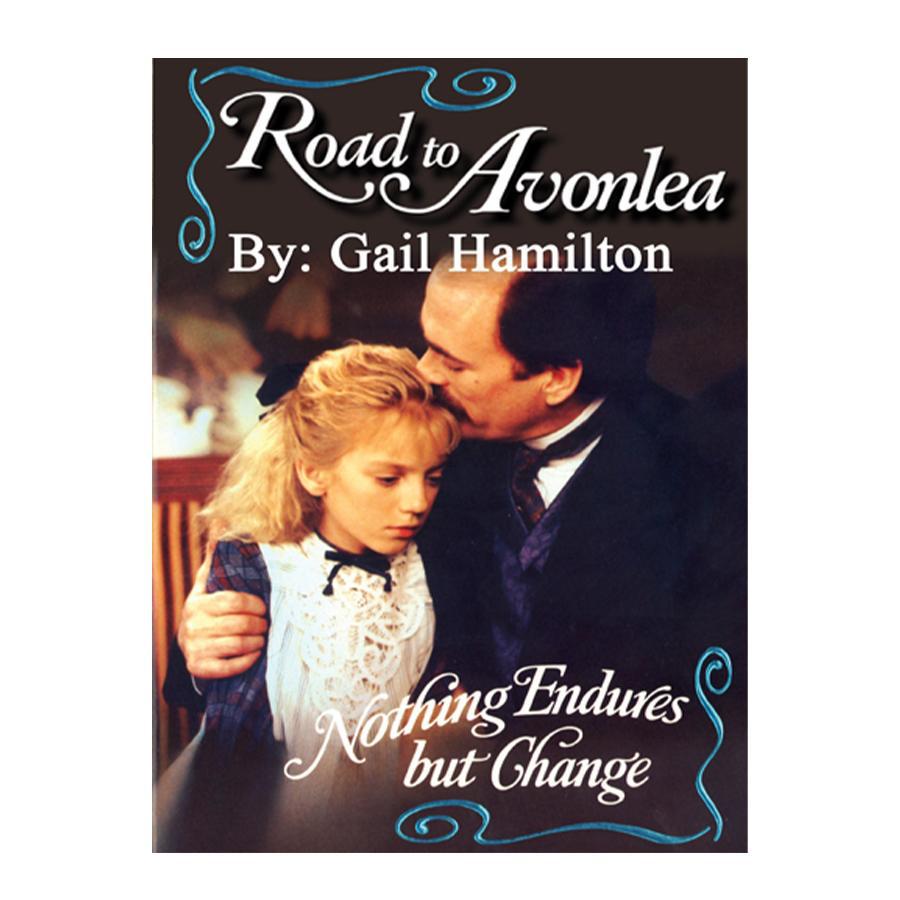 Nothing Endures But Change (Road to Avonlea Book 11)- ebook