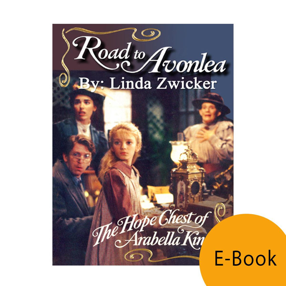 The Hope Chest of Arabella King (Road to Avonlea Book 10)- ebook
