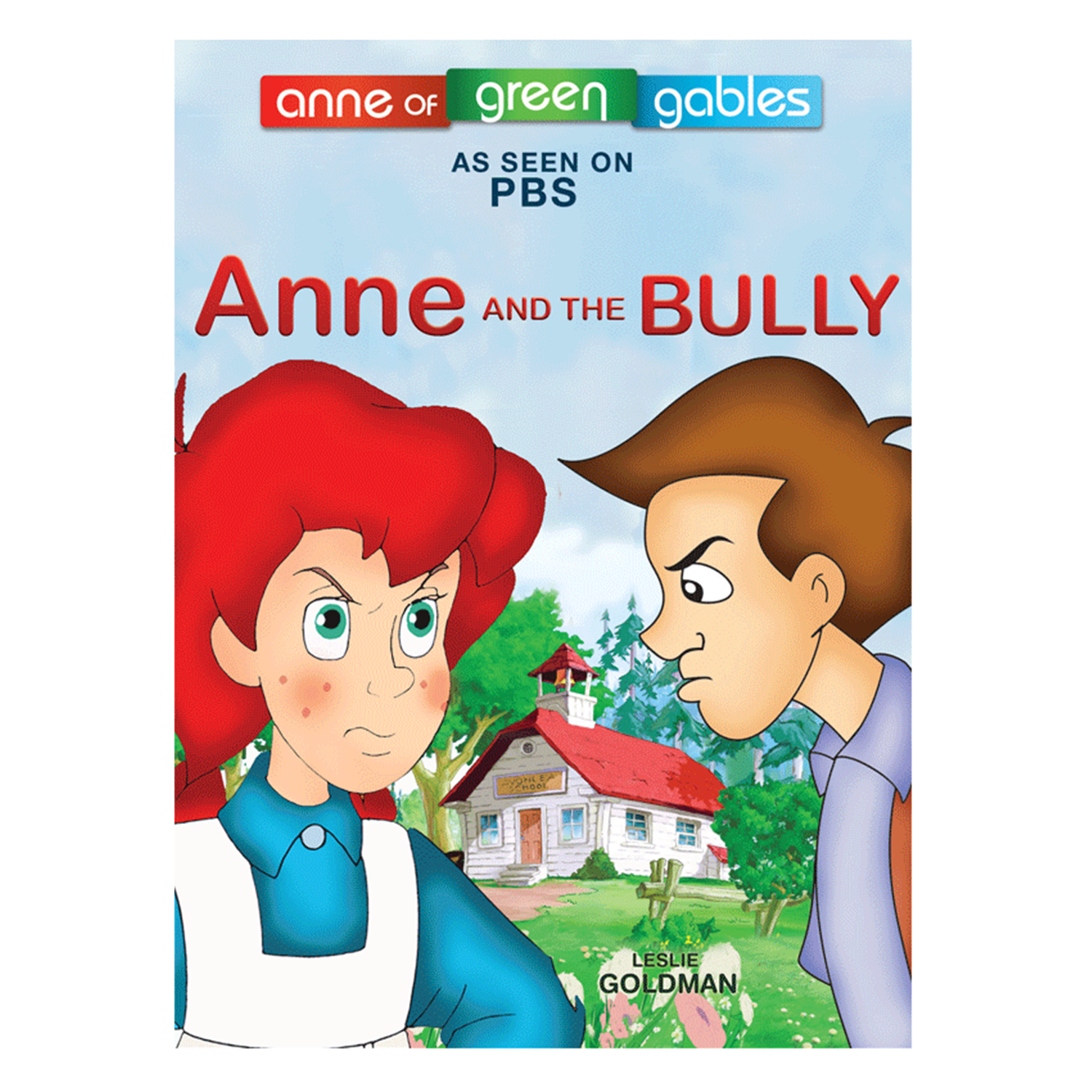 Anne: The Animated Series - Anne and The Bully (LEVEL 2 READER)