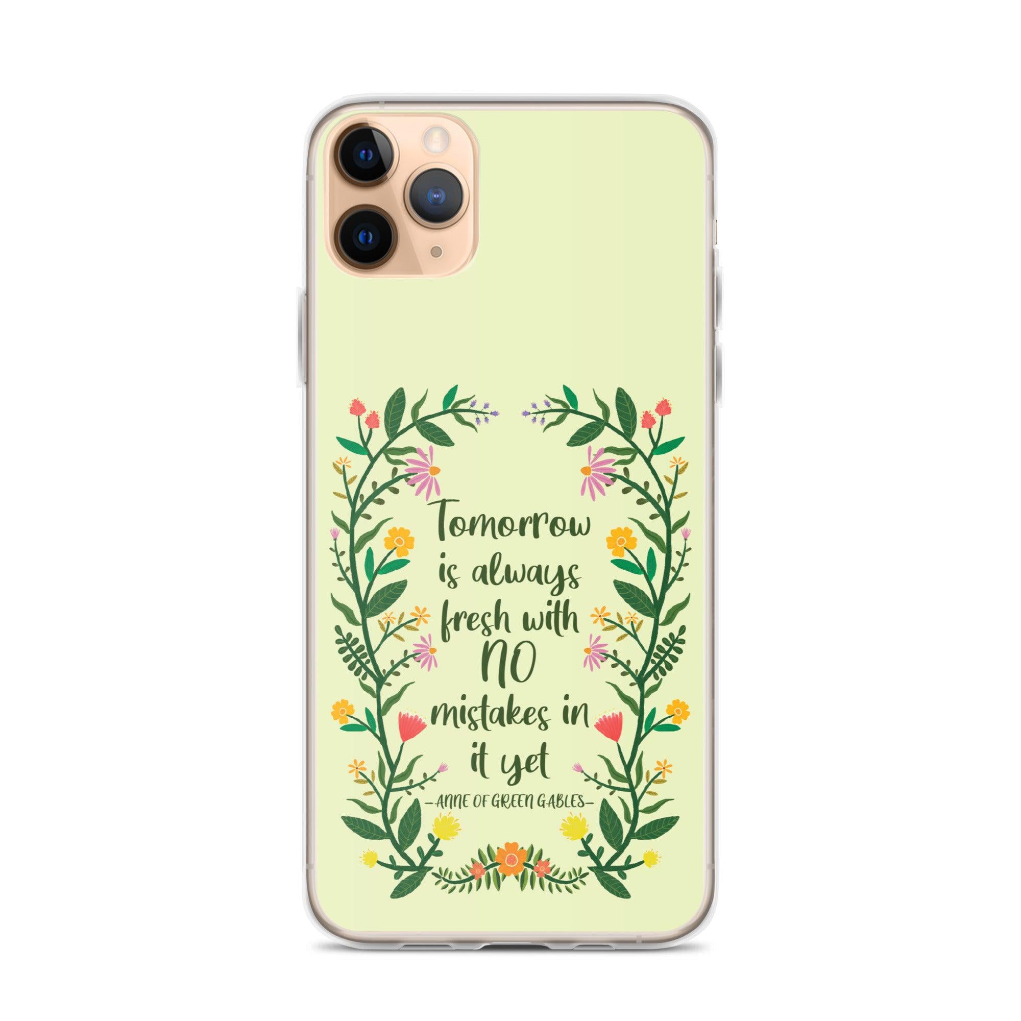 Tomorrow Is Always Fresh iPhone Case