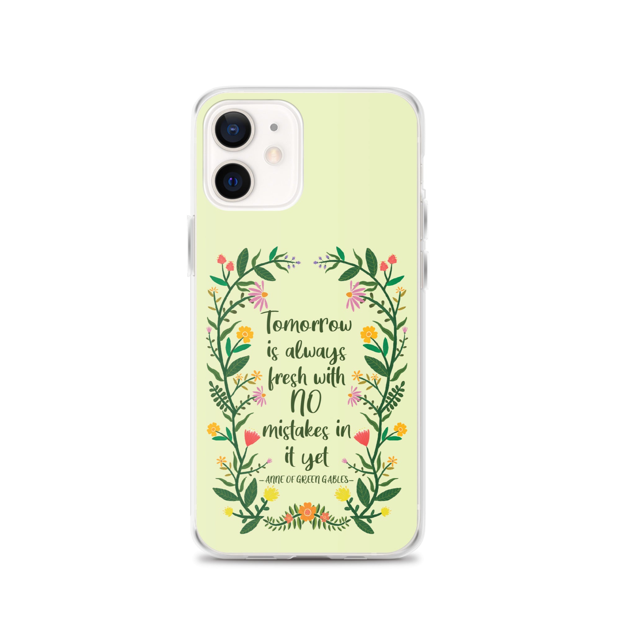 Tomorrow Is Always Fresh iPhone Case