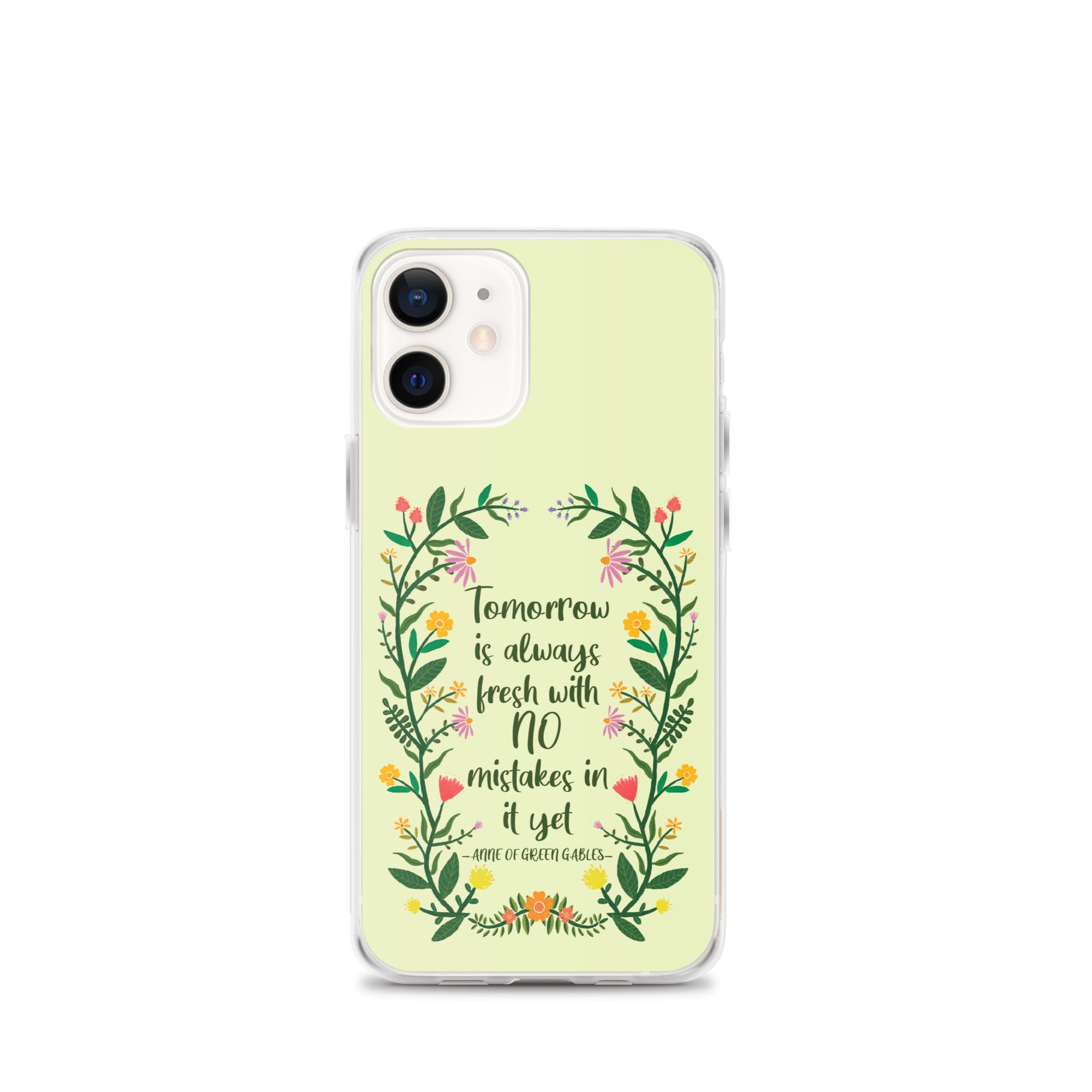 Tomorrow Is Always Fresh iPhone Case