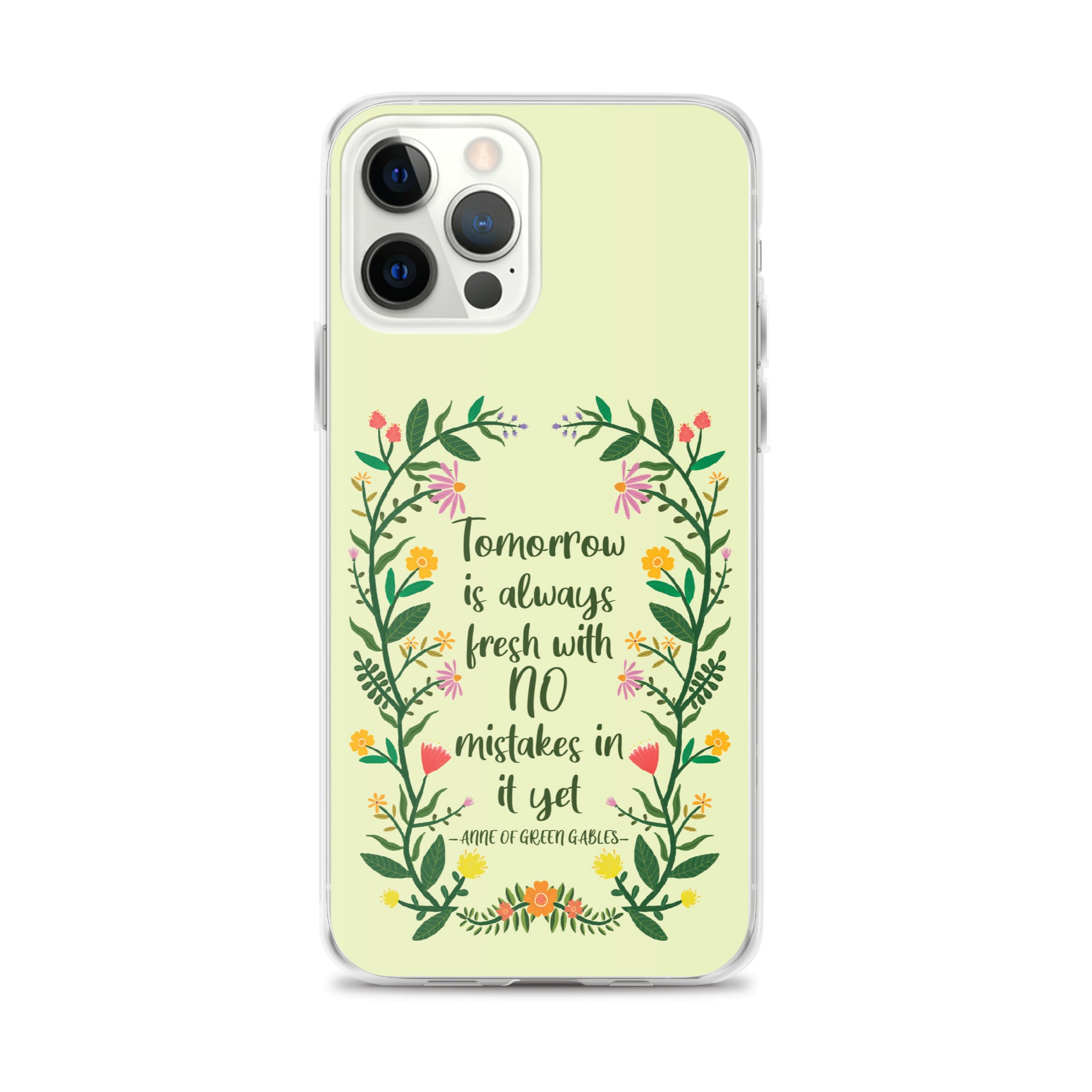 Tomorrow Is Always Fresh iPhone Case