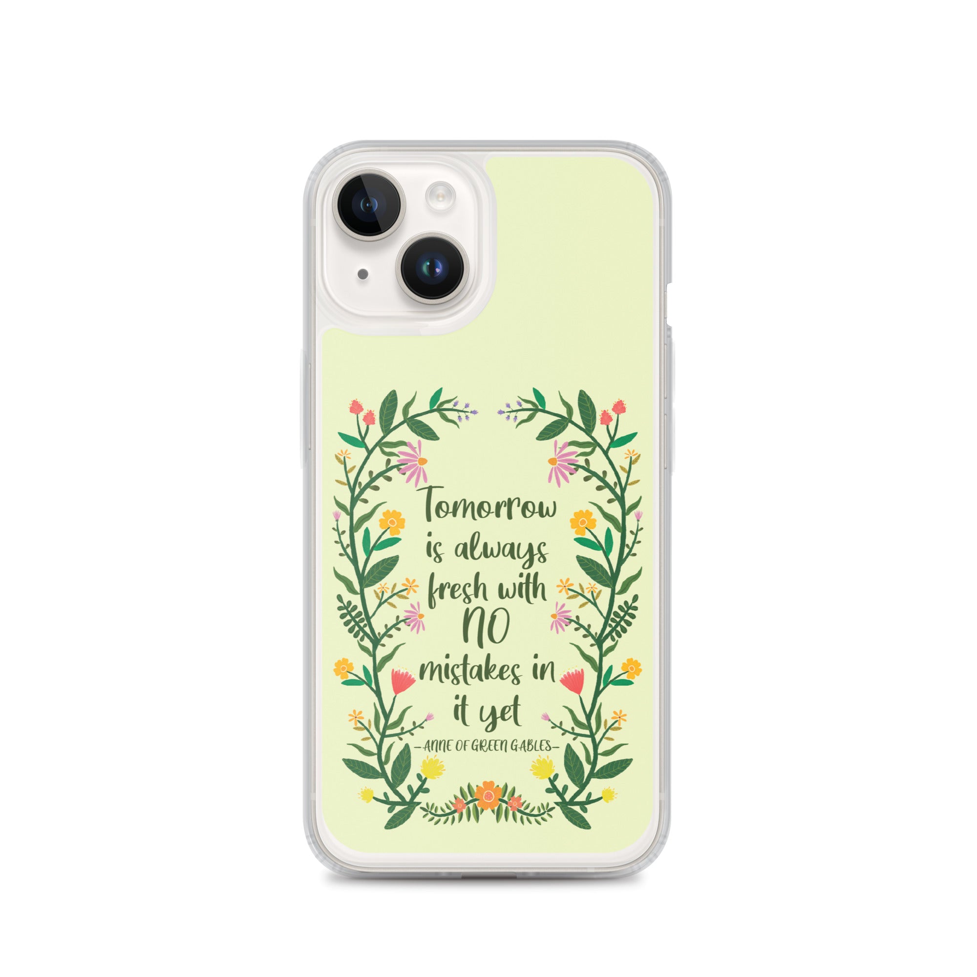 Tomorrow Is Always Fresh iPhone Case