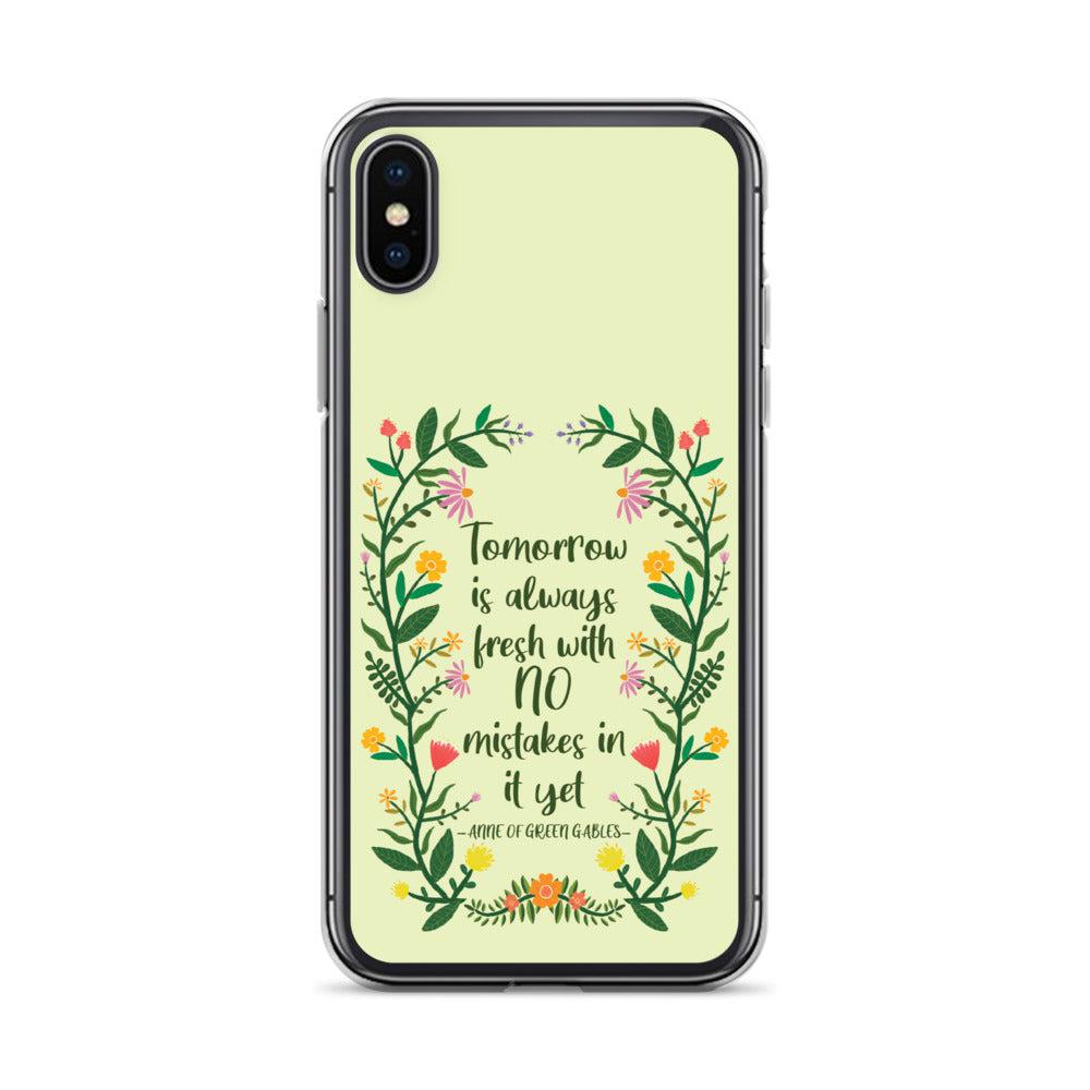 Tomorrow Is Always Fresh iPhone Case