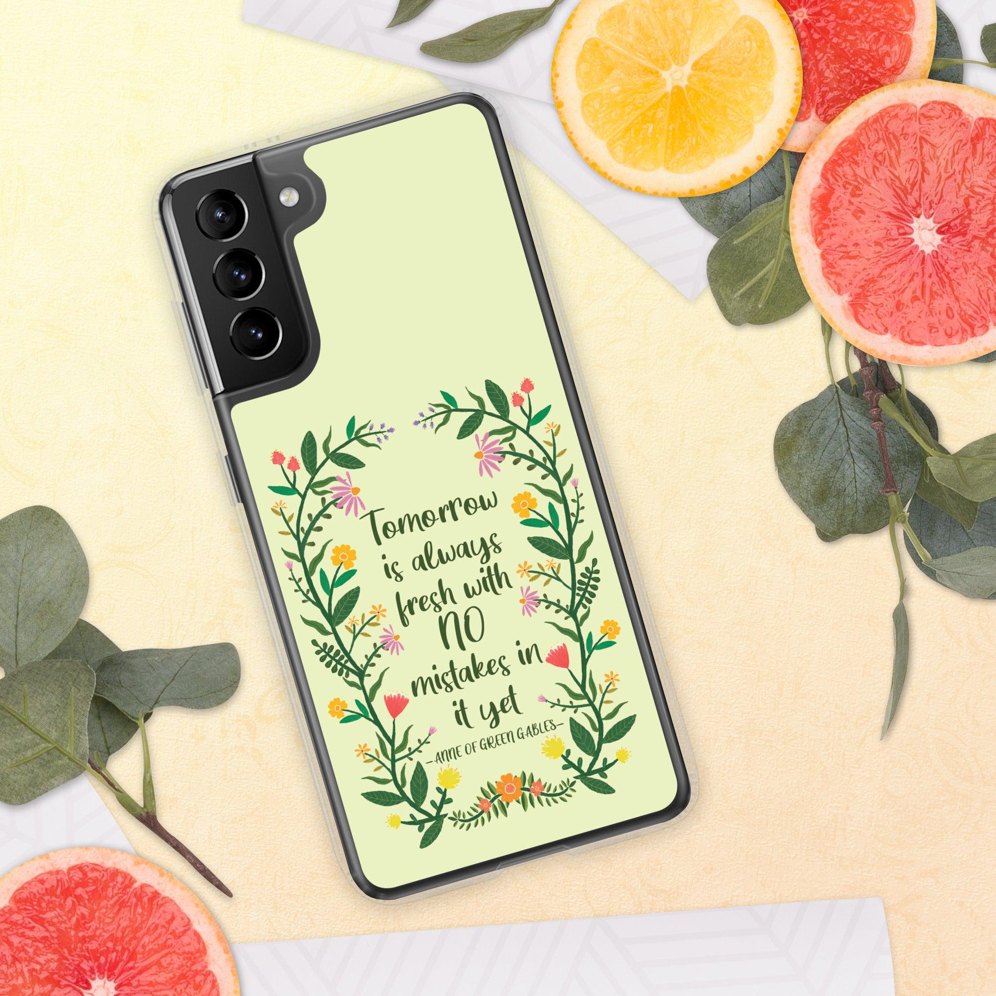Tomorrow Is Always Fresh Samsung Case