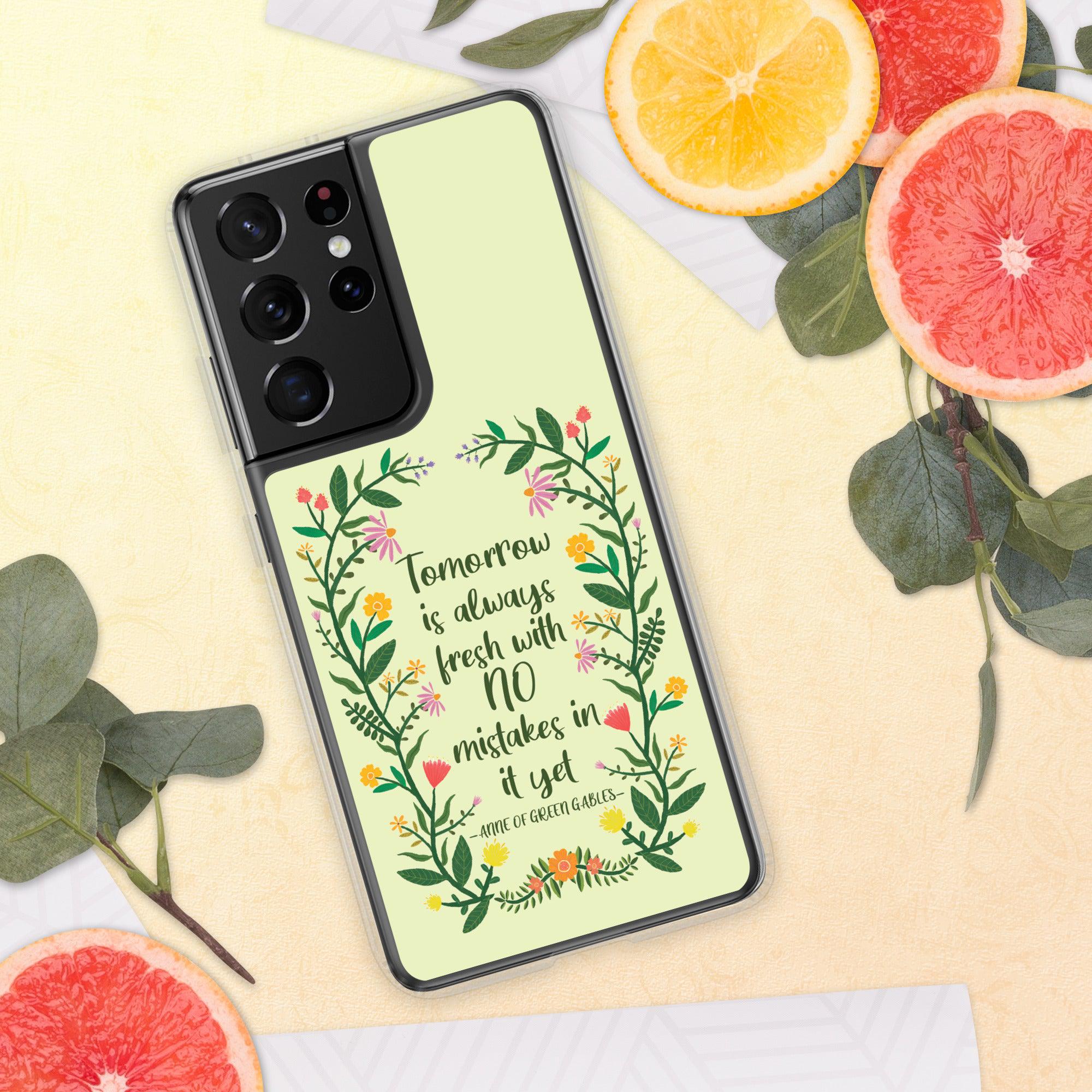 Tomorrow Is Always Fresh Samsung Case