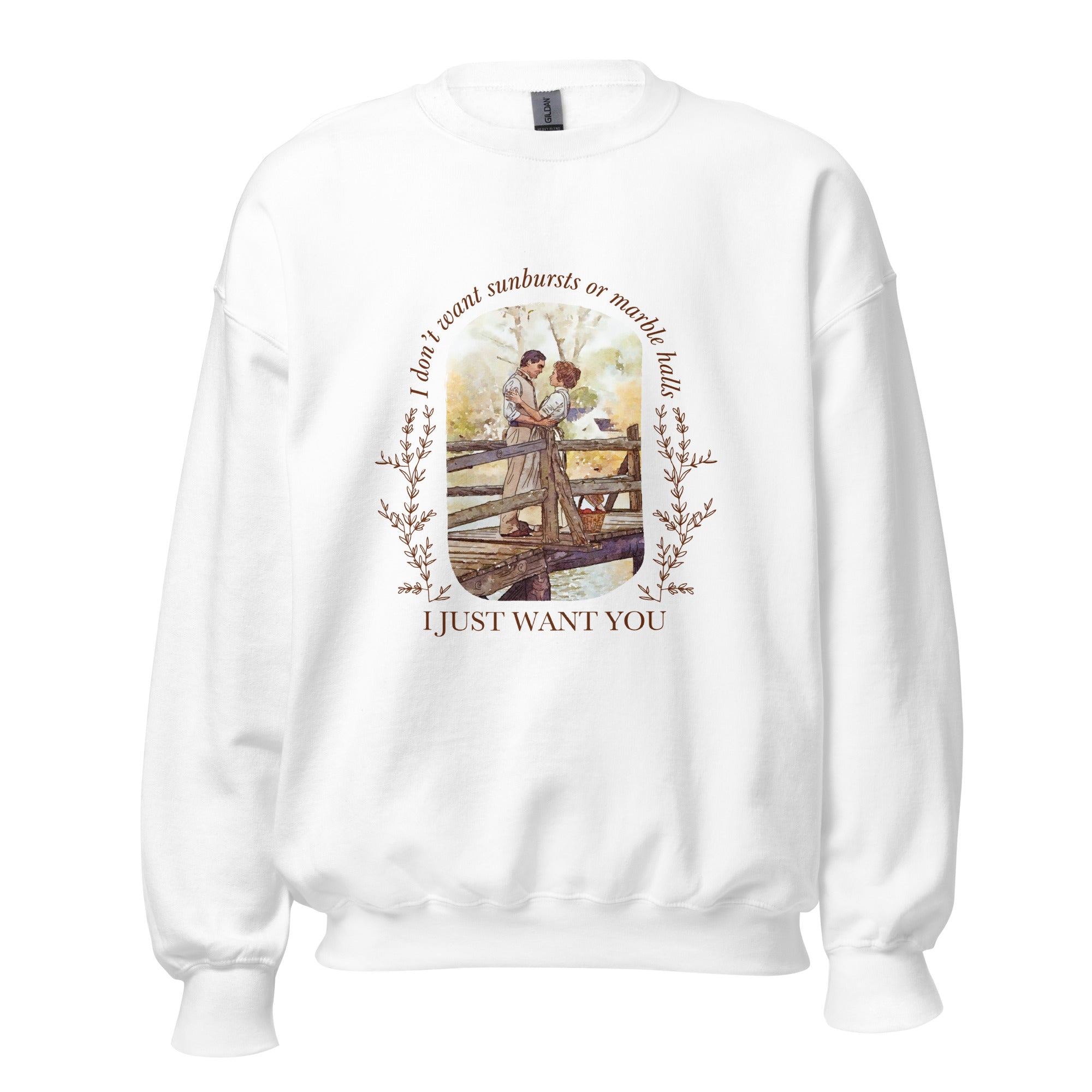 "I Just Want You!" Watercolor Sweatshirt