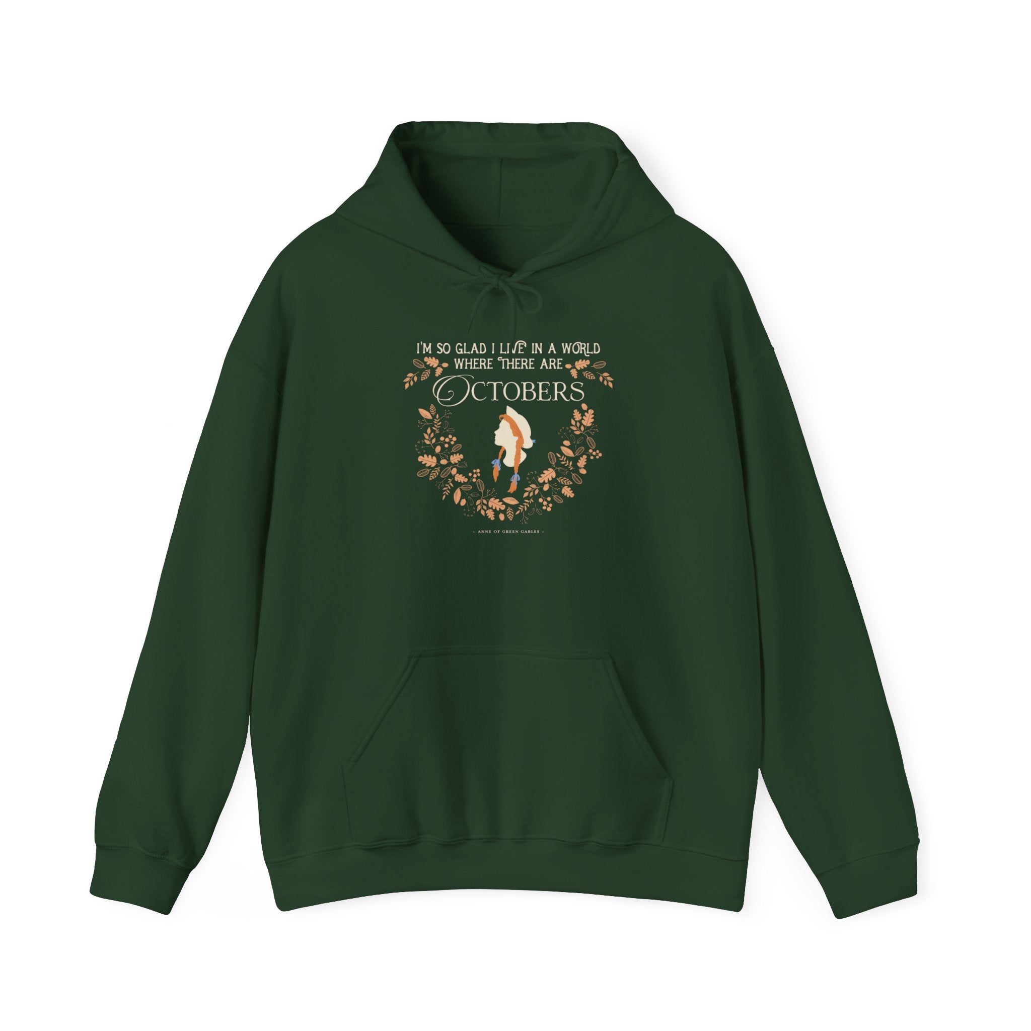 Anne Crest October Quote Hoodie