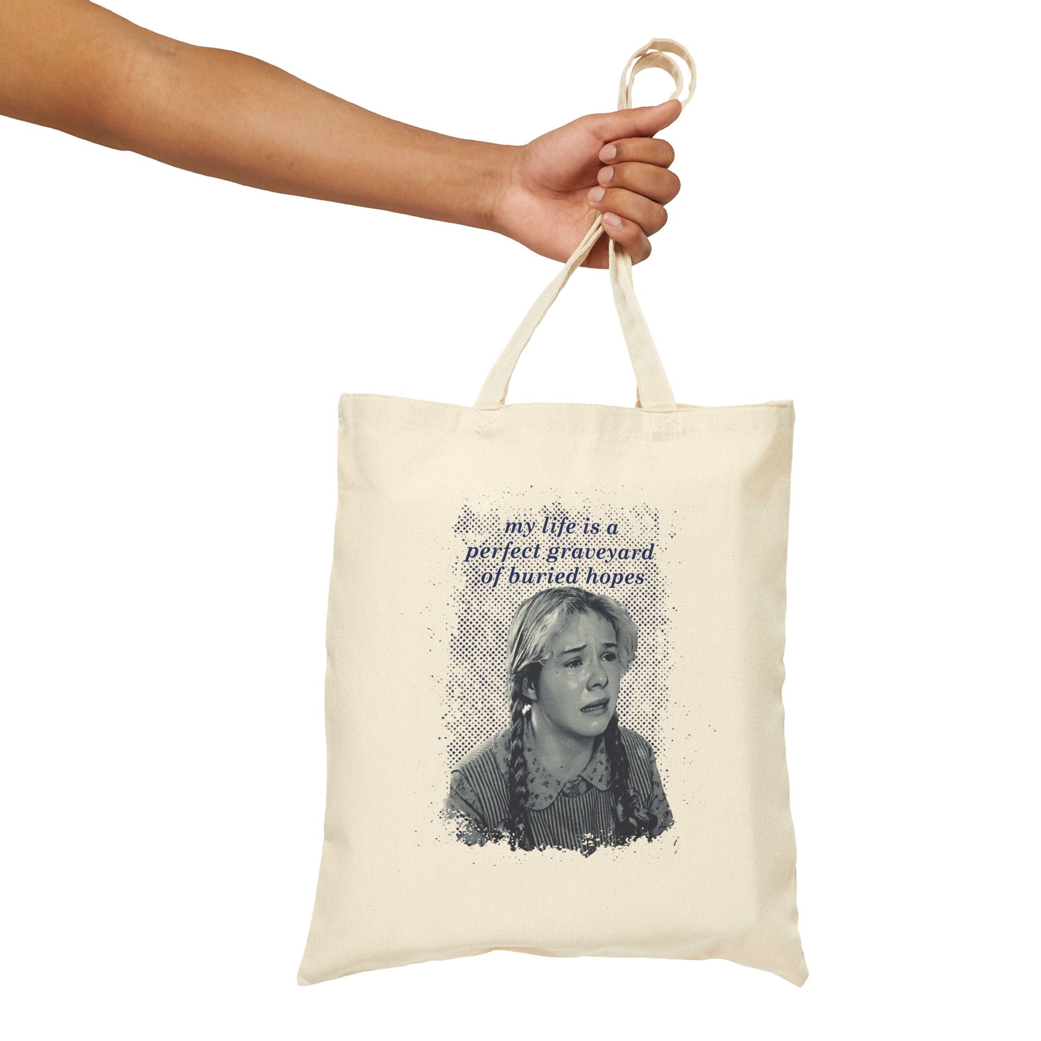 My Life is a Perfect Graveyard of Buried Hopes Tote Bag