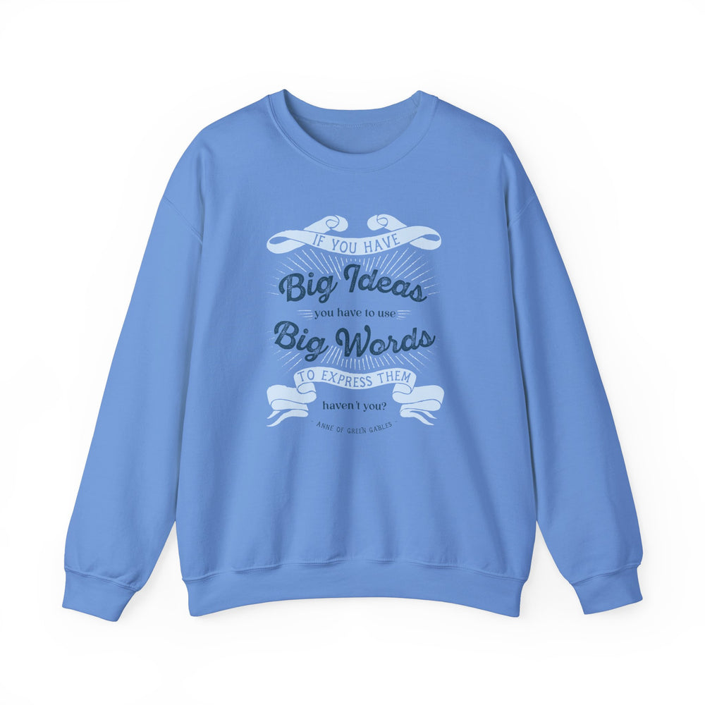 Big Ideas Big Words Graphic Sweatshirt