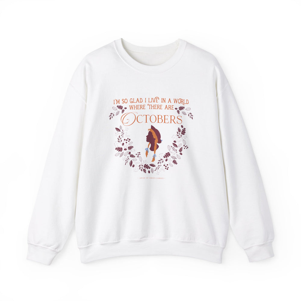 Anne Crest October Quote Crew Neck Sweatshirt