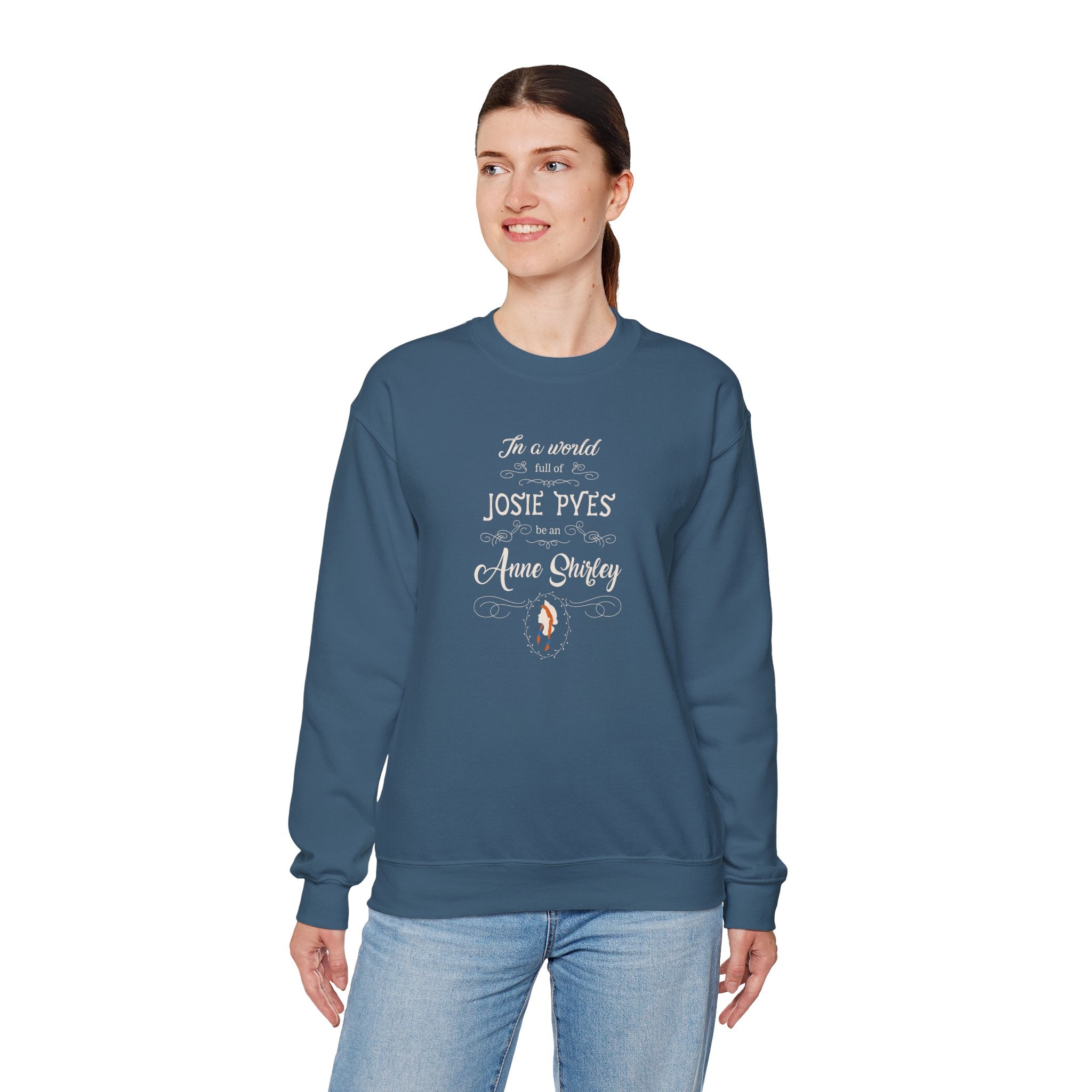 Be An Anne Shirley Sweatshirt