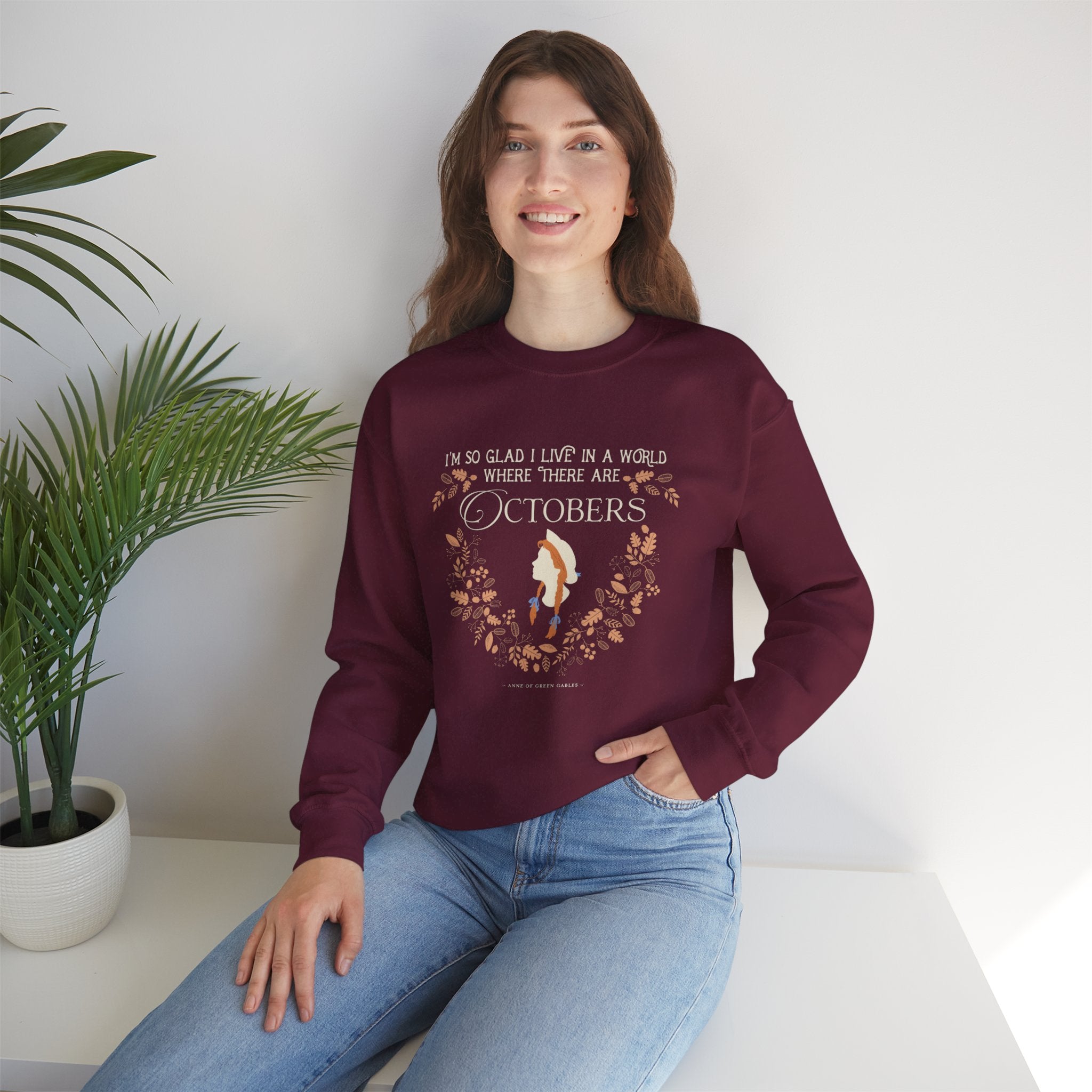 Anne Crest October Quote Crew Neck Sweatshirt