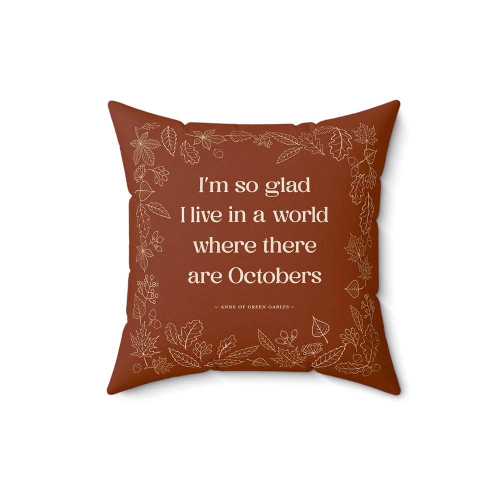 October Quote Faux Suede Square Pillow (Burnt Orange)