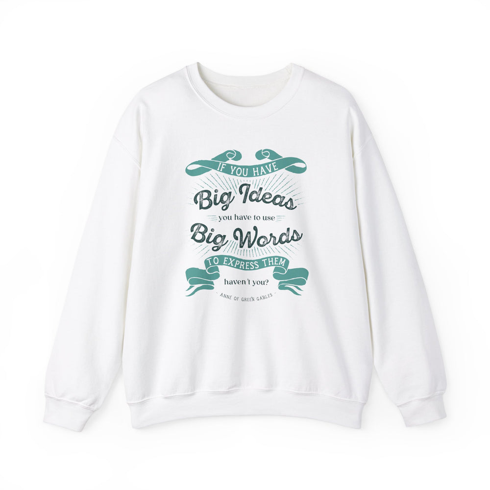 Big Ideas Big Words Graphic Sweatshirt