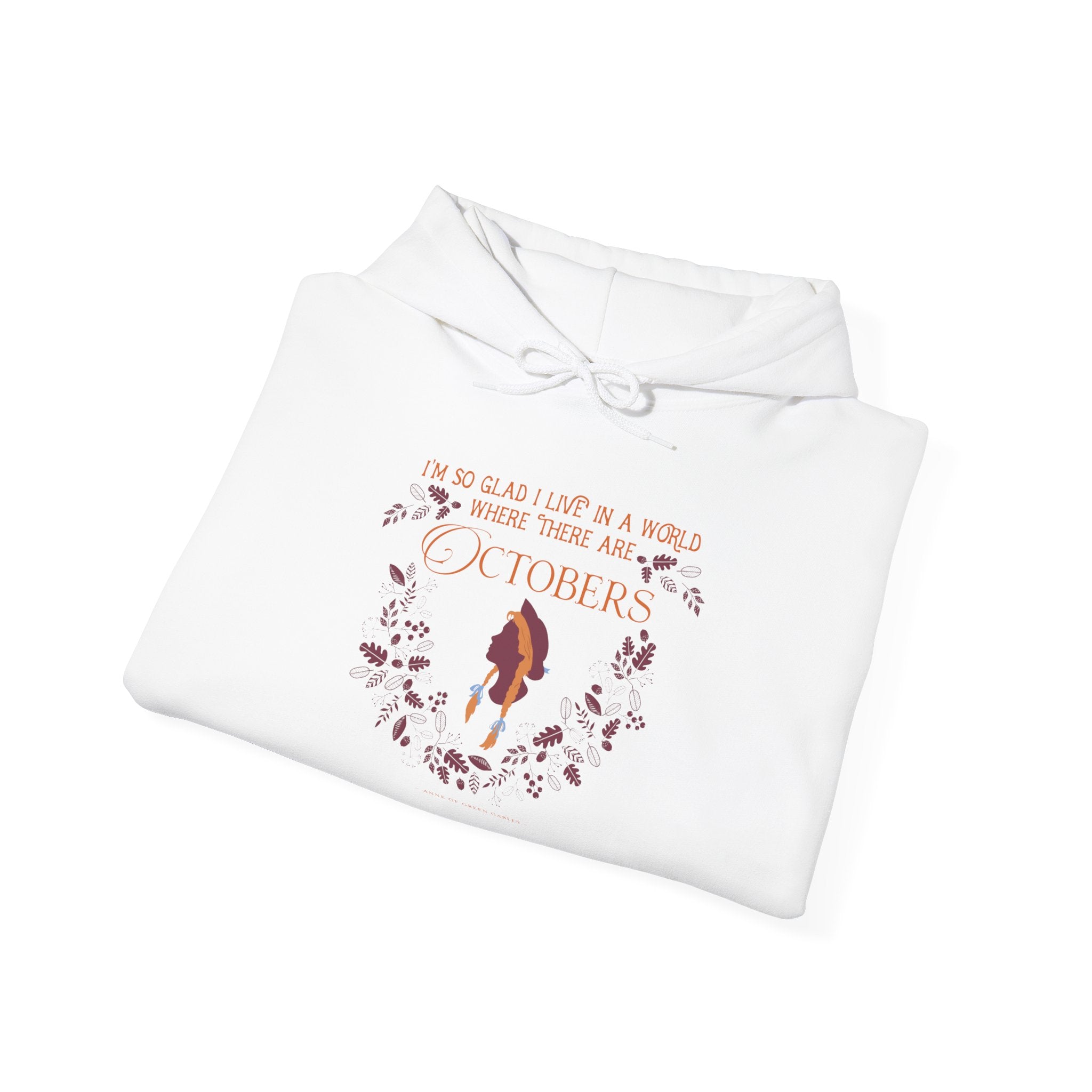 Anne Crest October Quote Hoodie