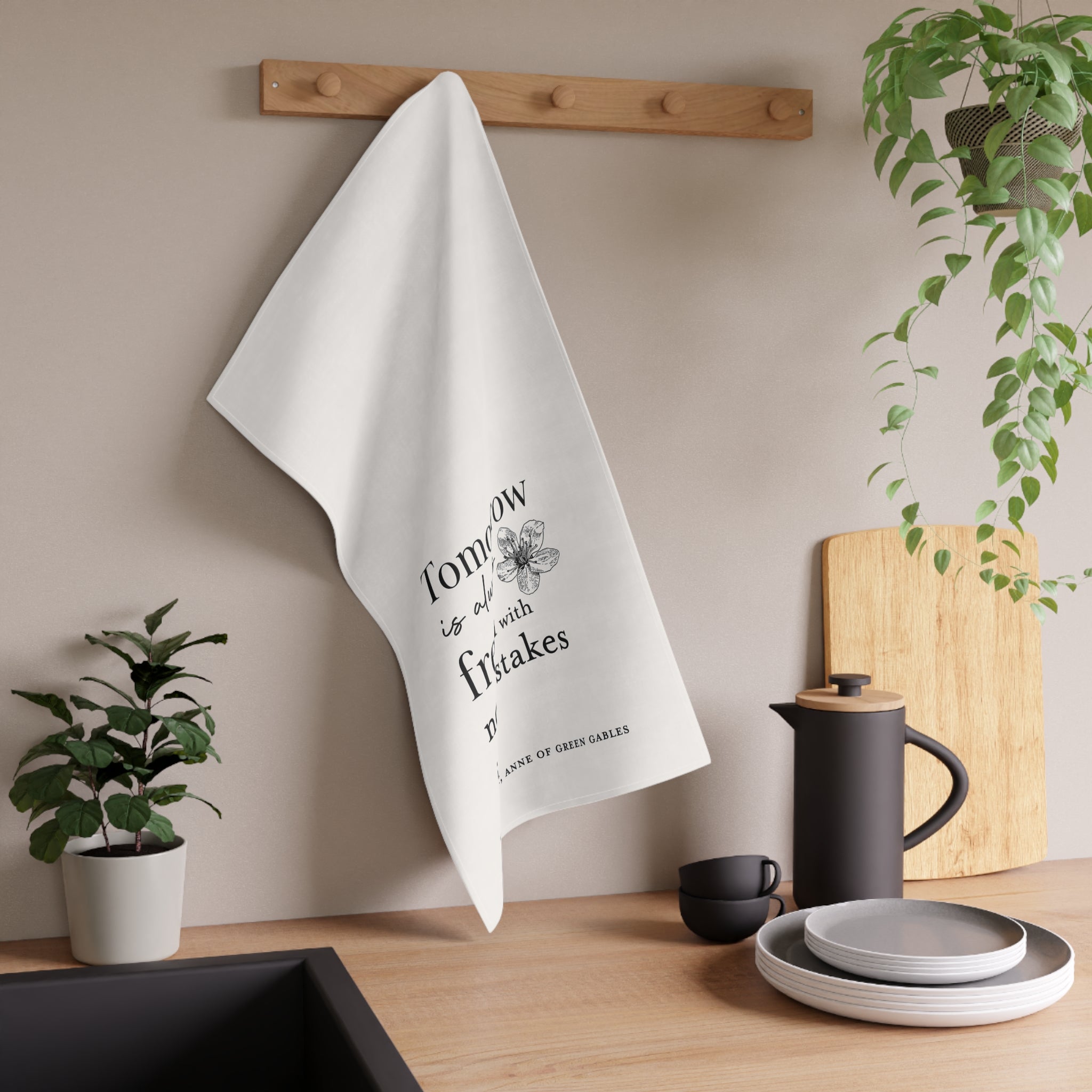 "Tomorrow Is Always Fresh" Tea Towel