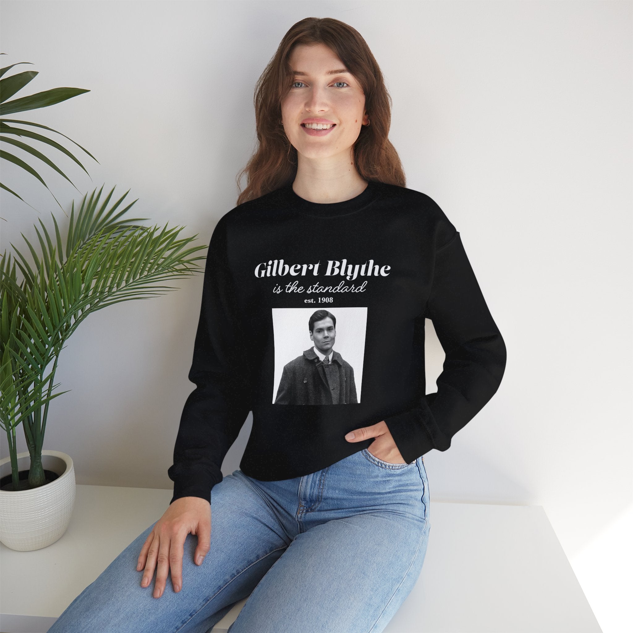 Gilbert Blythe is "the Standard" Sweatshirt