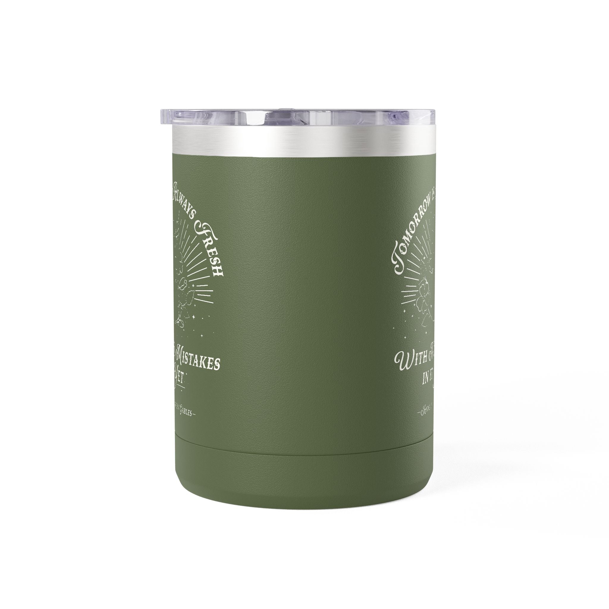 Tomorrow Is Always Fresh Coffee Mug Tumbler