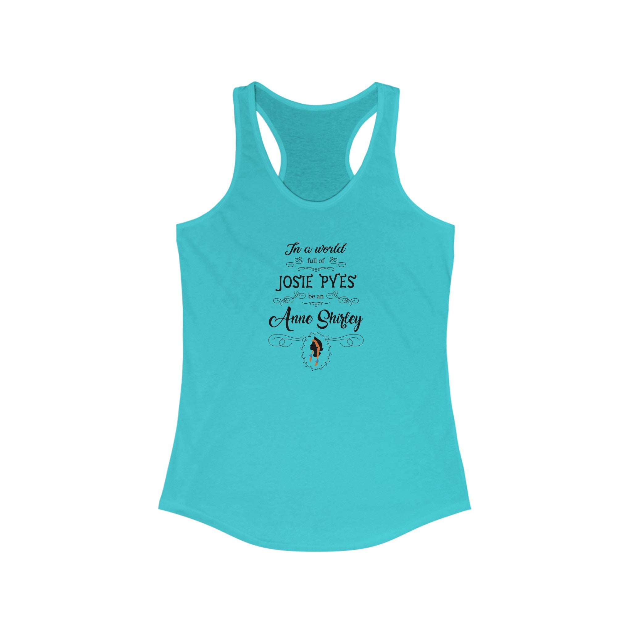 Be An Anne Shirley Racerback Tank Top