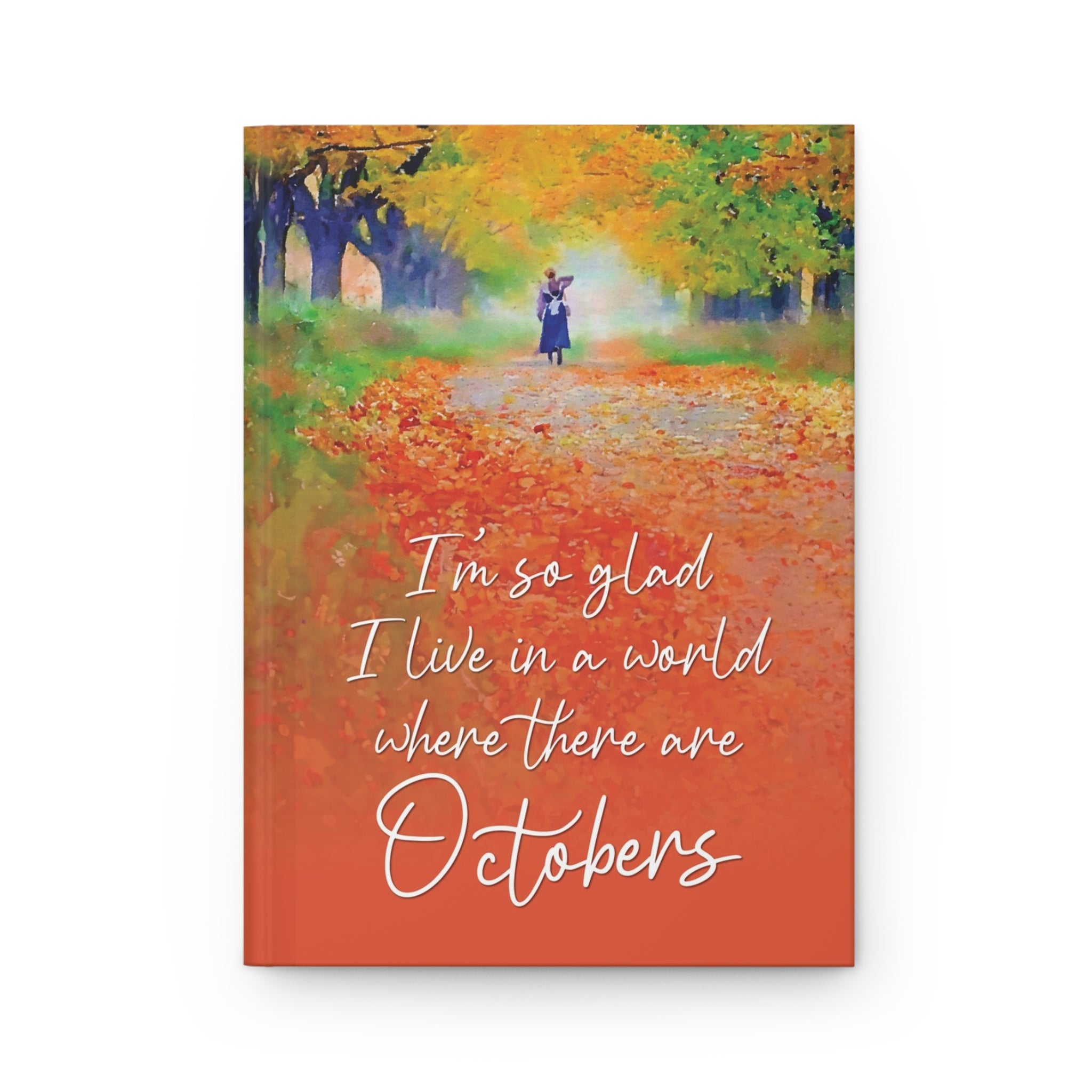 A World with Octobers Hardcover Journal