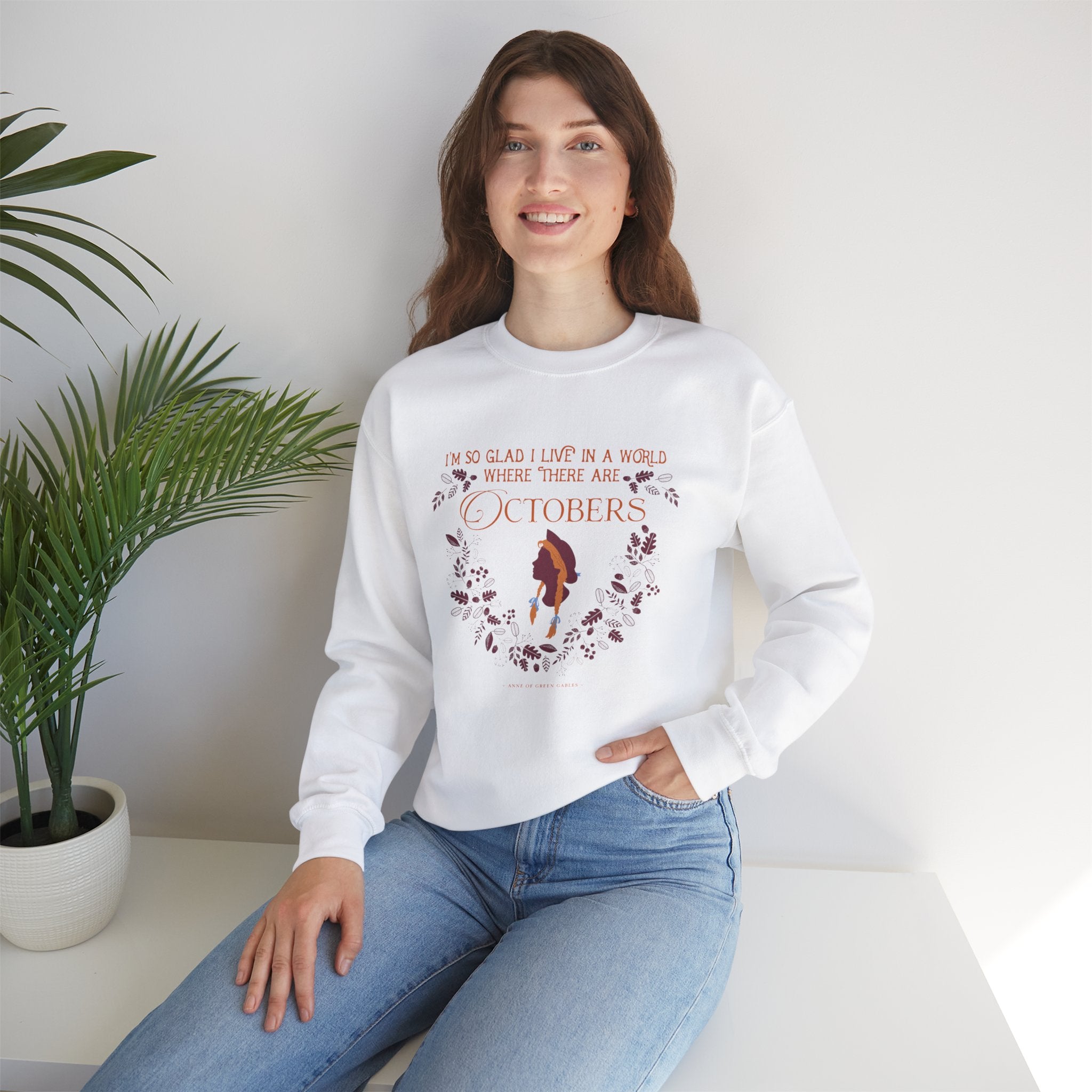 Anne Crest October Quote Crew Neck Sweatshirt