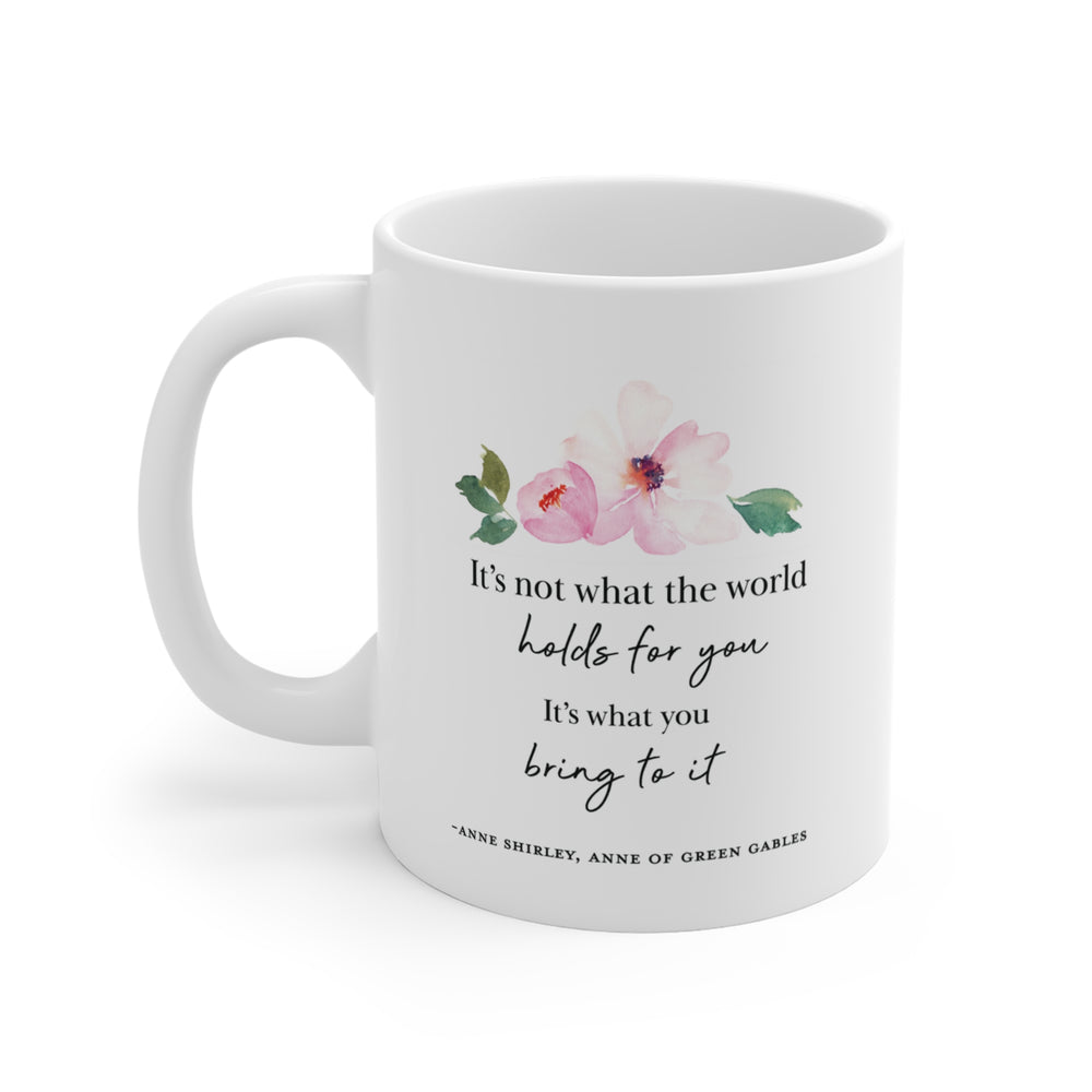 "What The World Holds" Quote Mug