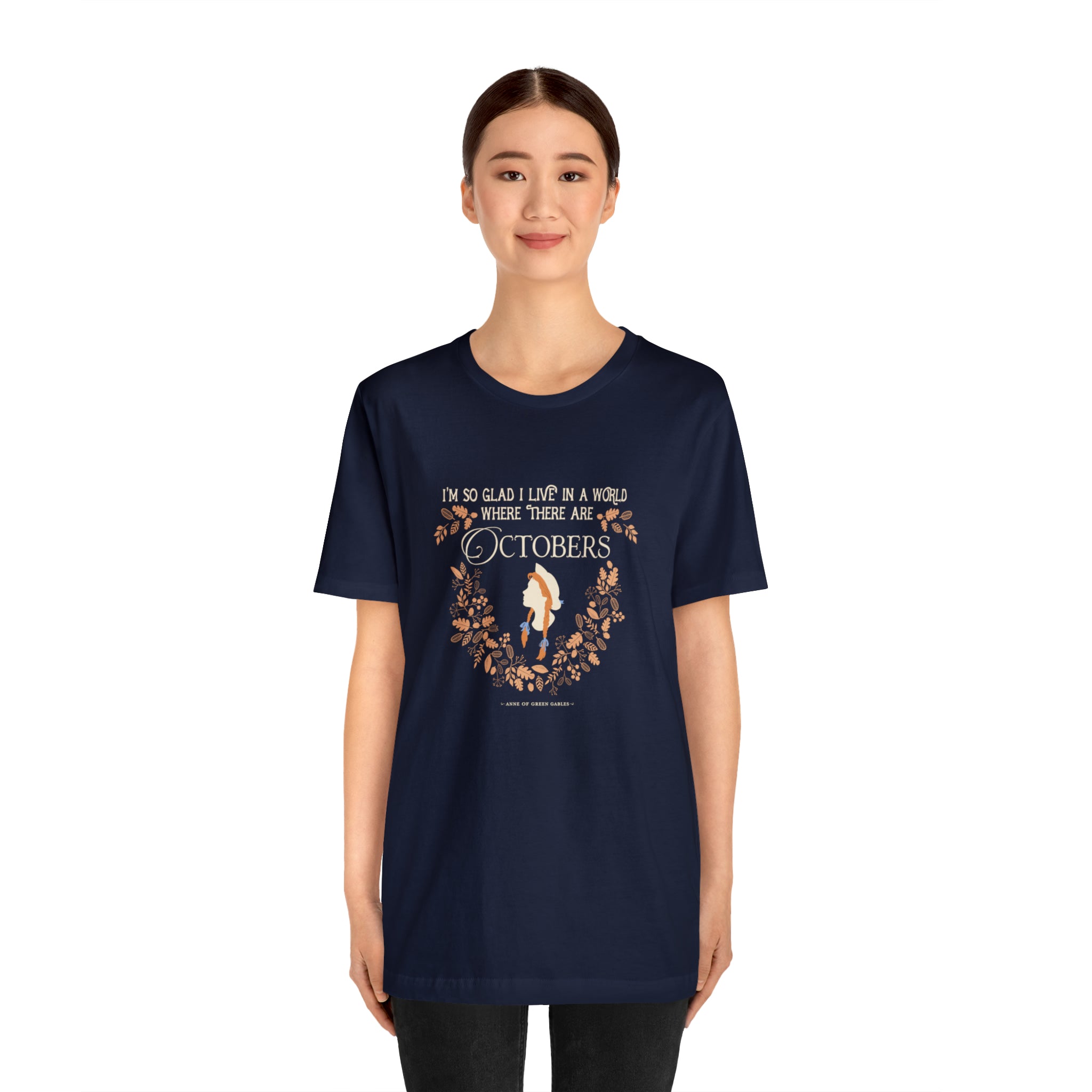 Anne Crest October Quote T-shirt