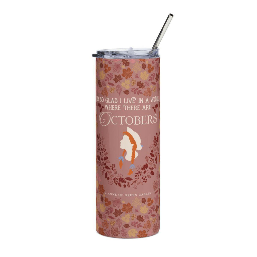 Anne Crest October Quote 20 oz Tumbler