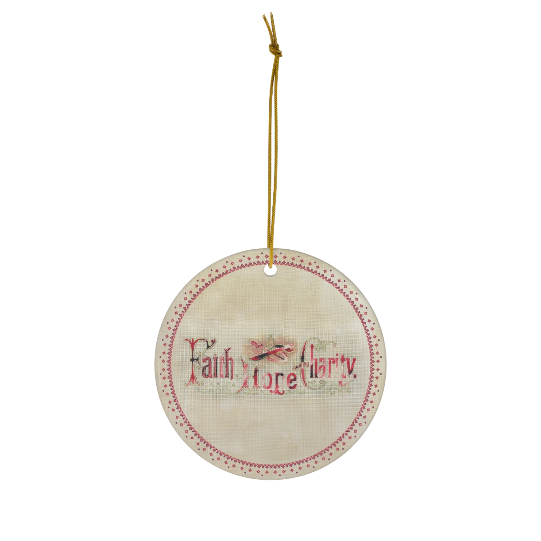 "Faith Hope and Charity" Ceramic Ornament