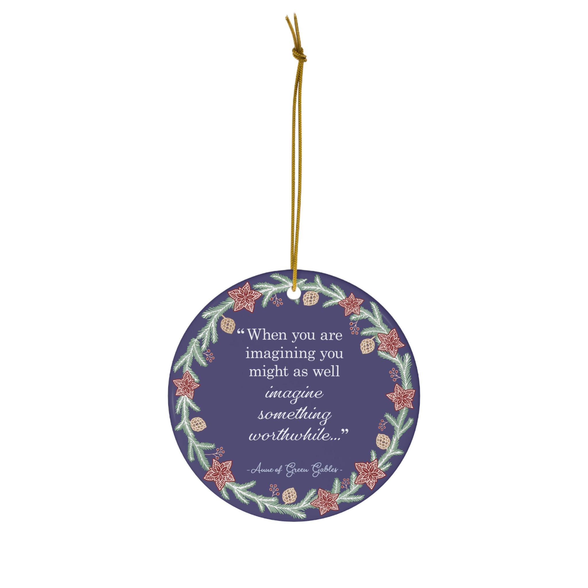 "Imagine Something Worthwhile" Ceramic Ornament