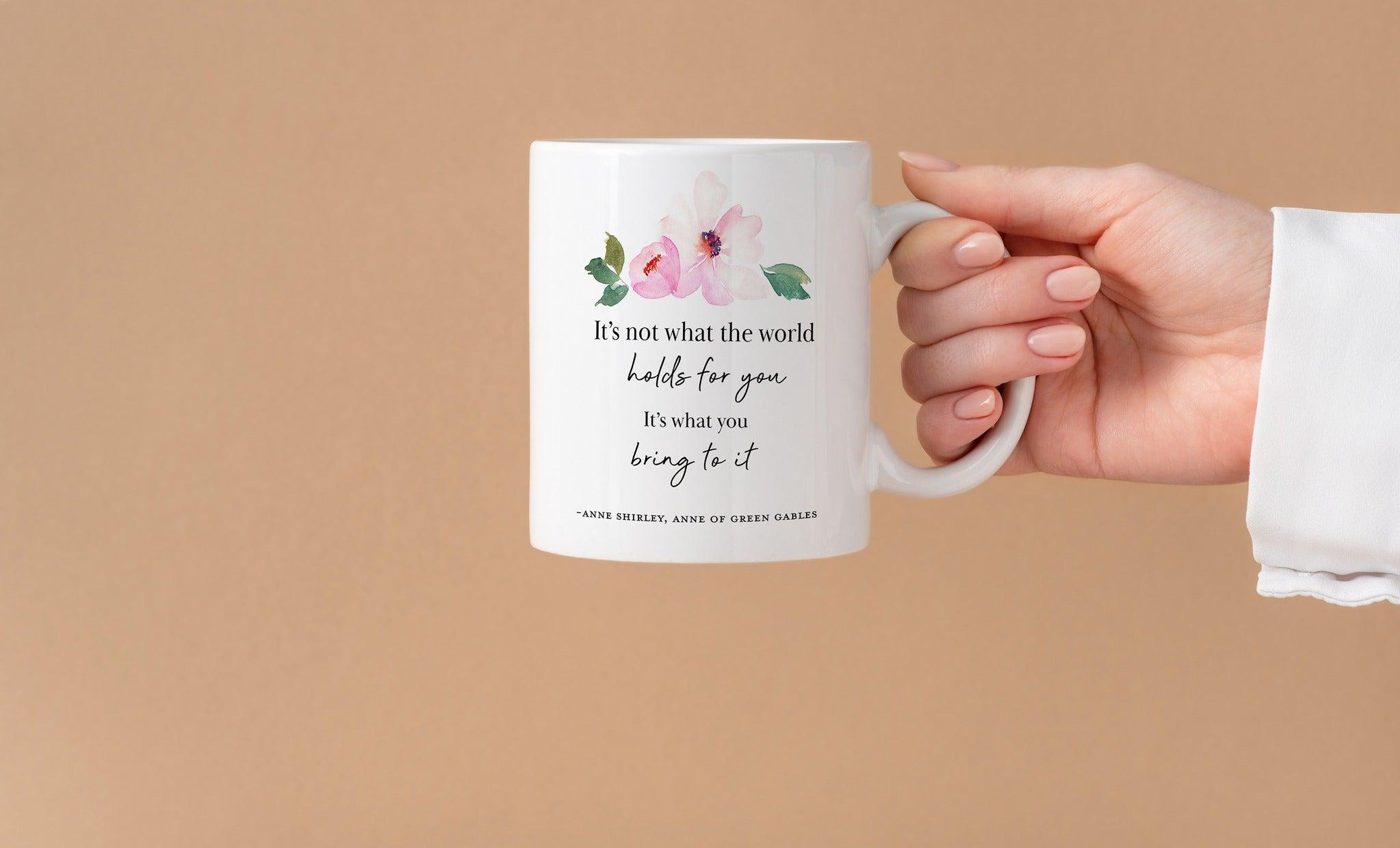 "What The World Holds" Quote Mug